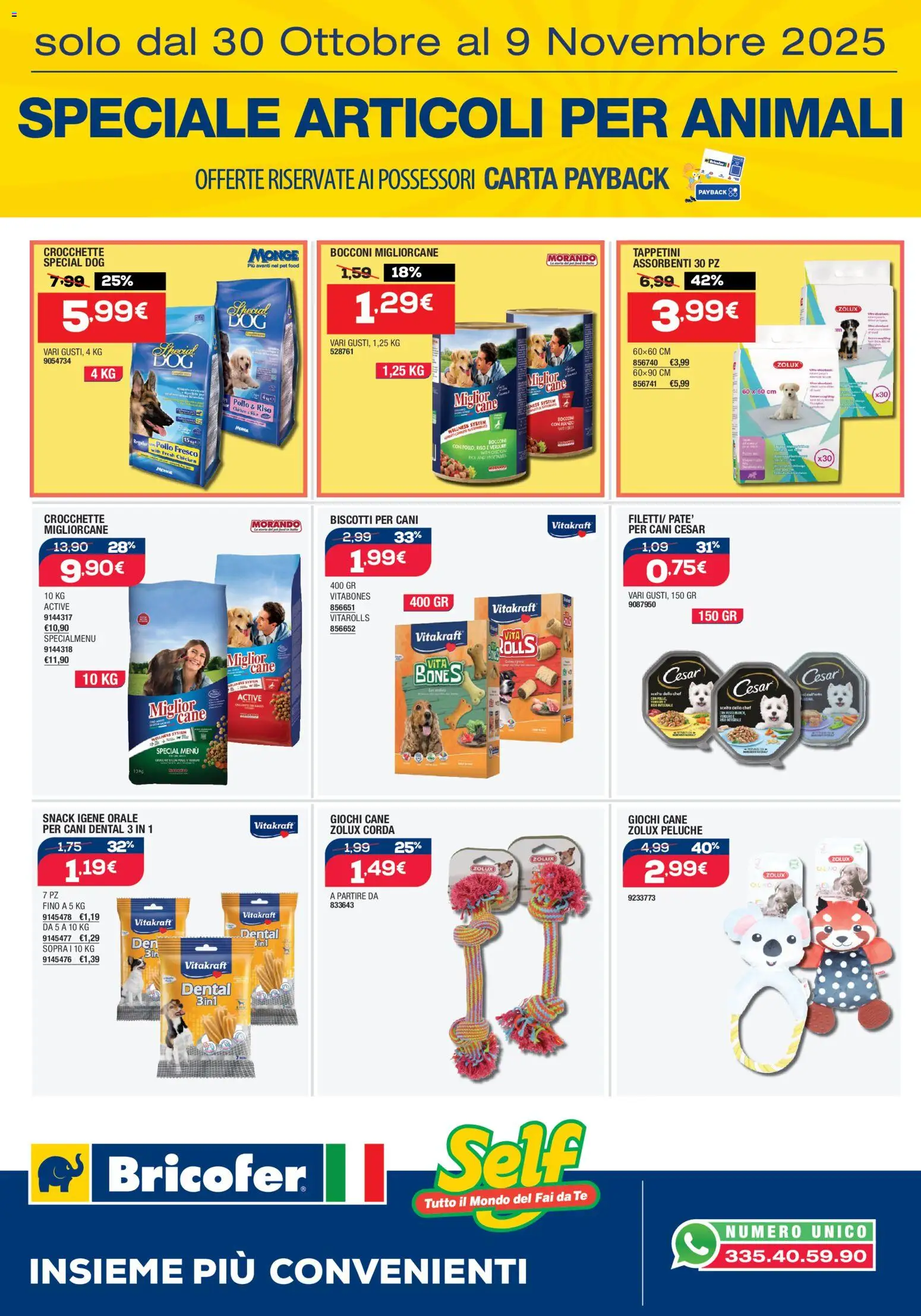 Volantino Bricofer del 30.10.2025 | Pagina: 12 | Prodotti: Pollo, Manzo, Biscotti, Verdure