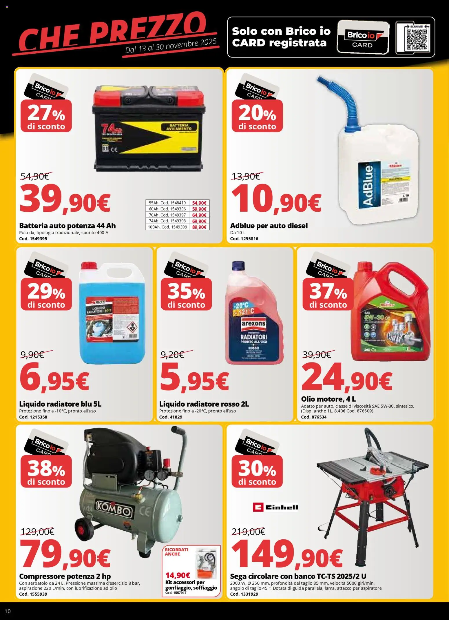 Volantino Brico io del 13.11.2025 | Pagina: 10 | Prodotti: Compressore, Olio, Sega, Batteria