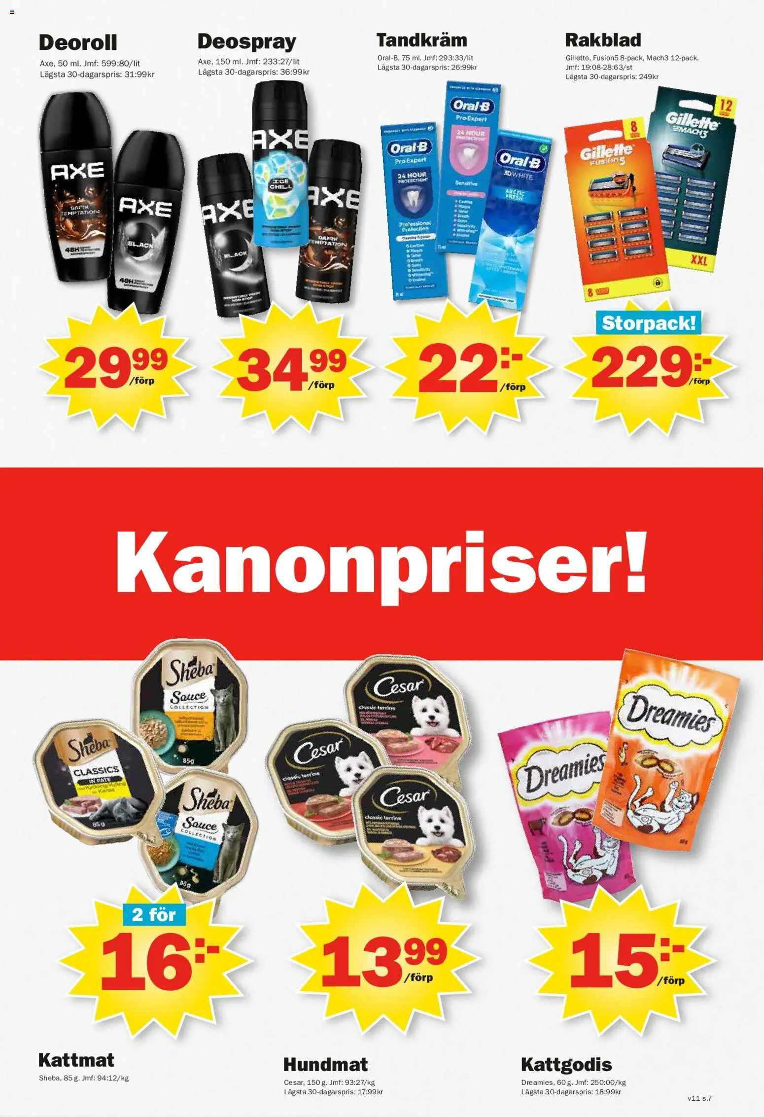 Pekås reklamblad aktuell från 09.03.2026 | Sida: 7 | Produkter: Tandkräm, Kattmat, Hundmat, Rakblad