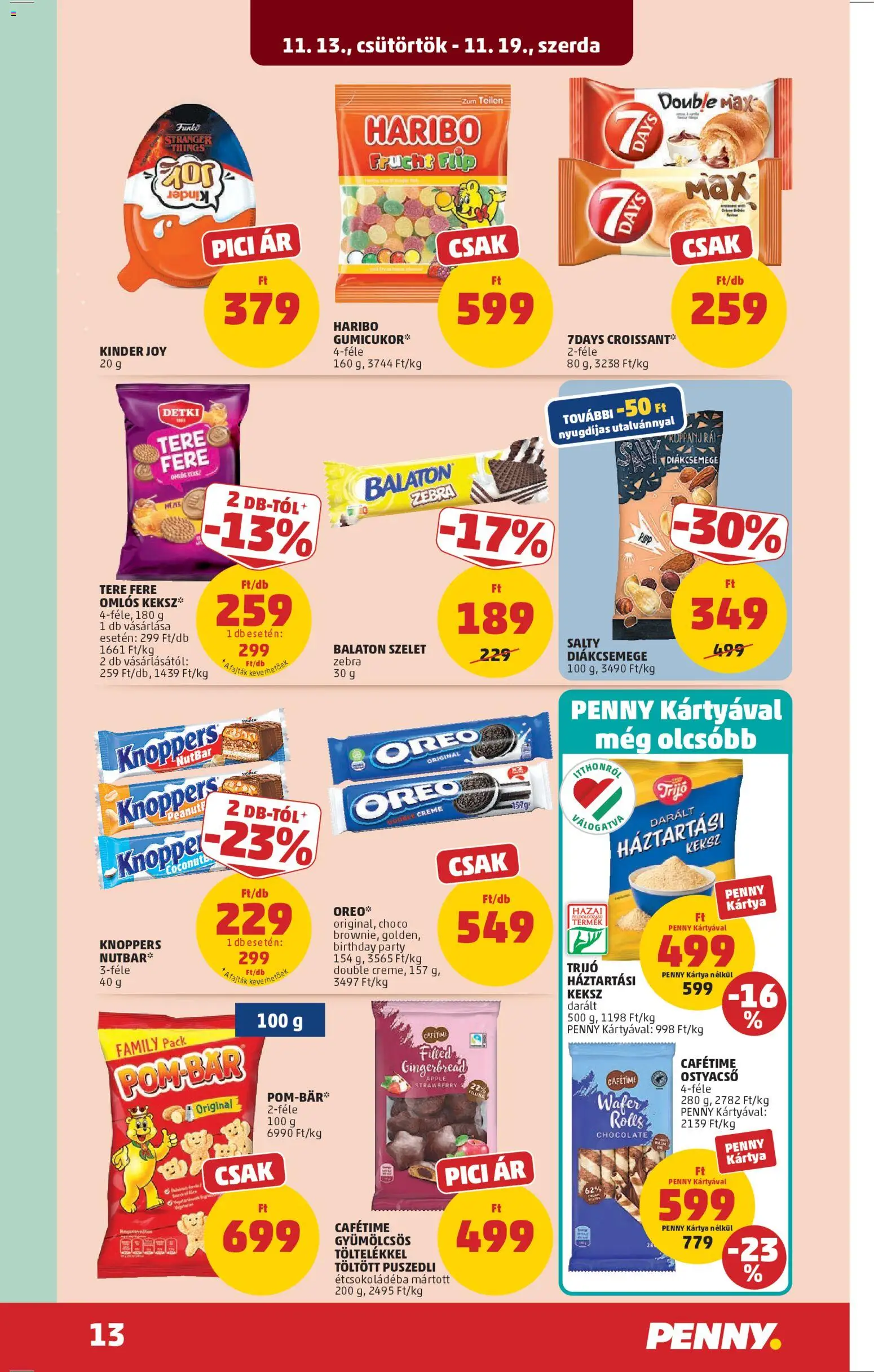 PENNY akciós ujság - amely érvényes a következő dátumtól: 13.11.2025 | Oldal: 17 | Termékek: Chips, Háztartási keksz, Gumicukor, Puszedli