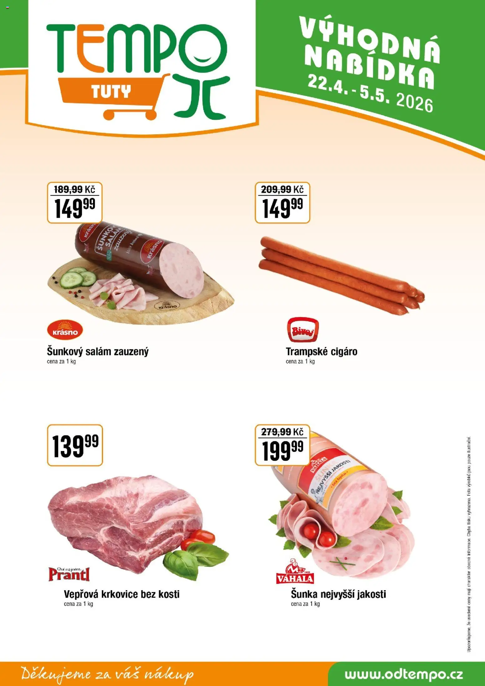 Tempo leták - Tuty od 22.04.2026 | Strana: 9 | Produkty: Salám, Vepřová krkovice bez kosti, Šunkový salám, Vepřová krkovice