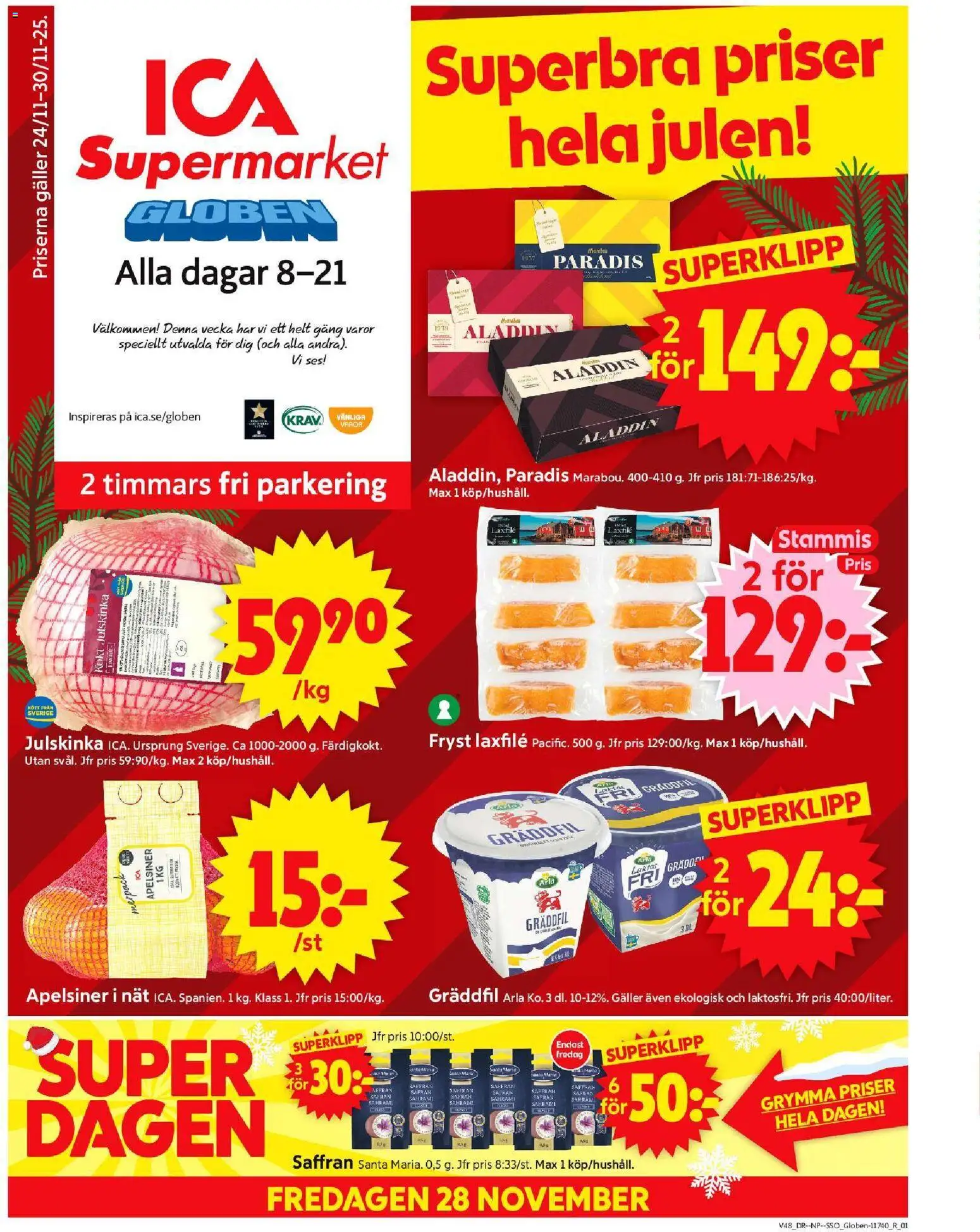 ICA Supermarket reklamblad aktuell från 24.11.2025 | Sida: 1 | Produkter: Galler, Saffran, Apelsiner, Gräddfil