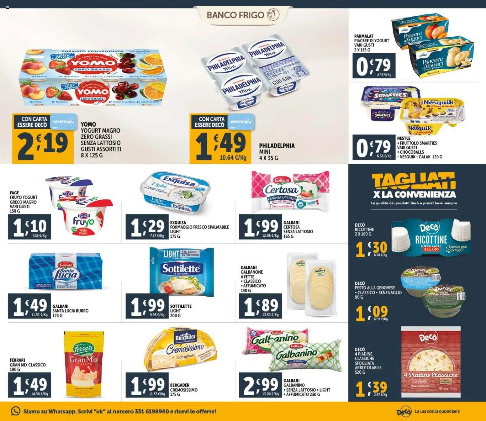 Volantino Decò del 09.01.2026 | Pagina: 9 | Prodotti: Latte, Aglio, Burro, Crescenza
