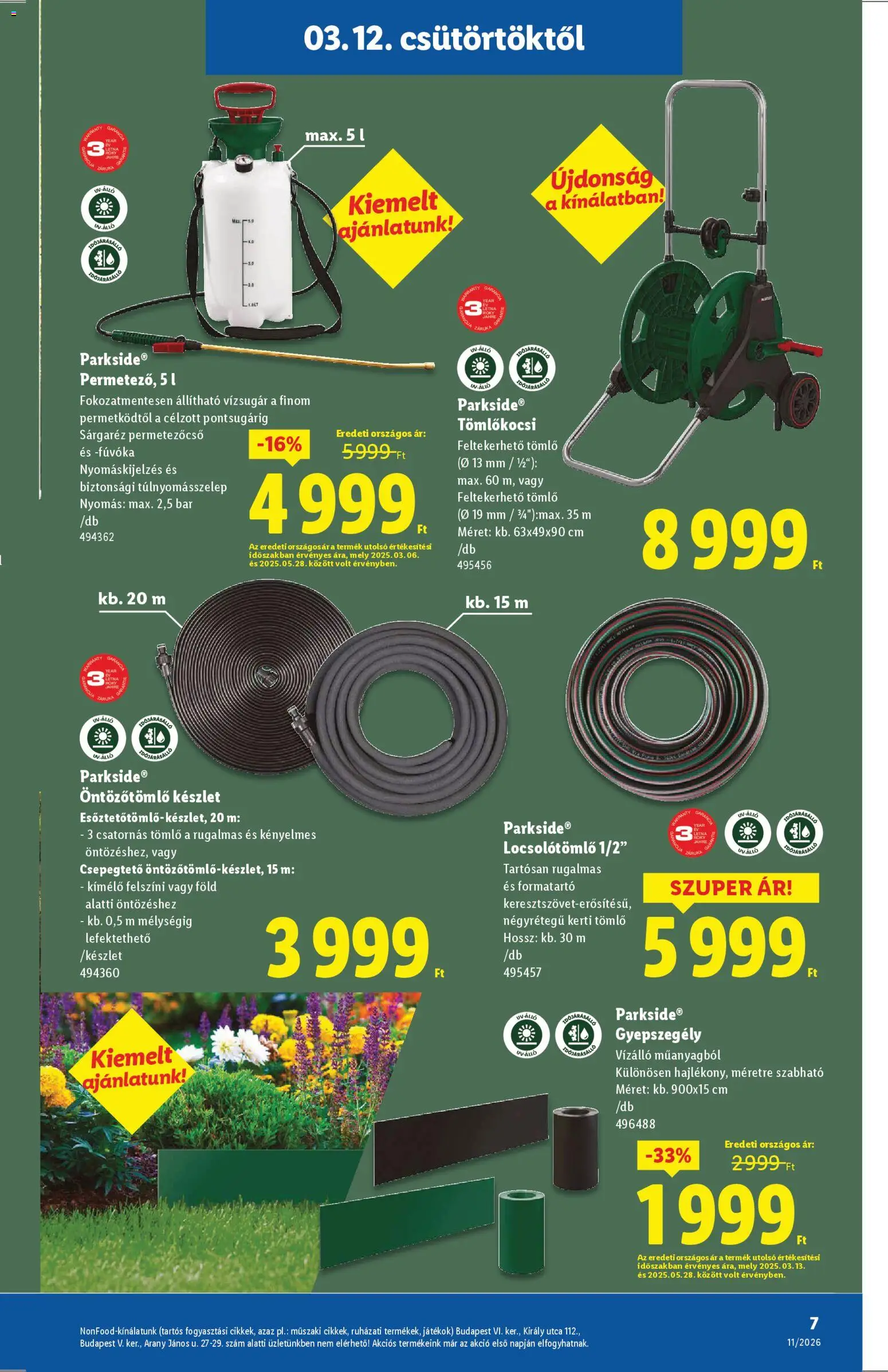 Lidl akciós ujság - amely érvényes a következő dátumtól: 12.03.2026 | Oldal: 7 | Termékek: Parkside, Tömlő, Locsolótömlő, Tömlőkocsi