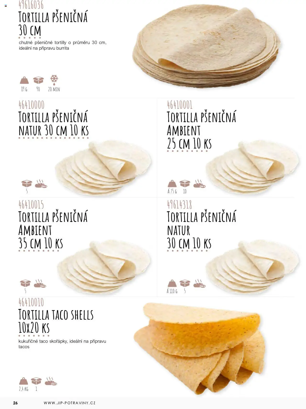 Jip katalog - Pečivo 2025 od 01.01.2025 | Strana: 26 | Produkty: Taco shells, Tortilla, Tortilly