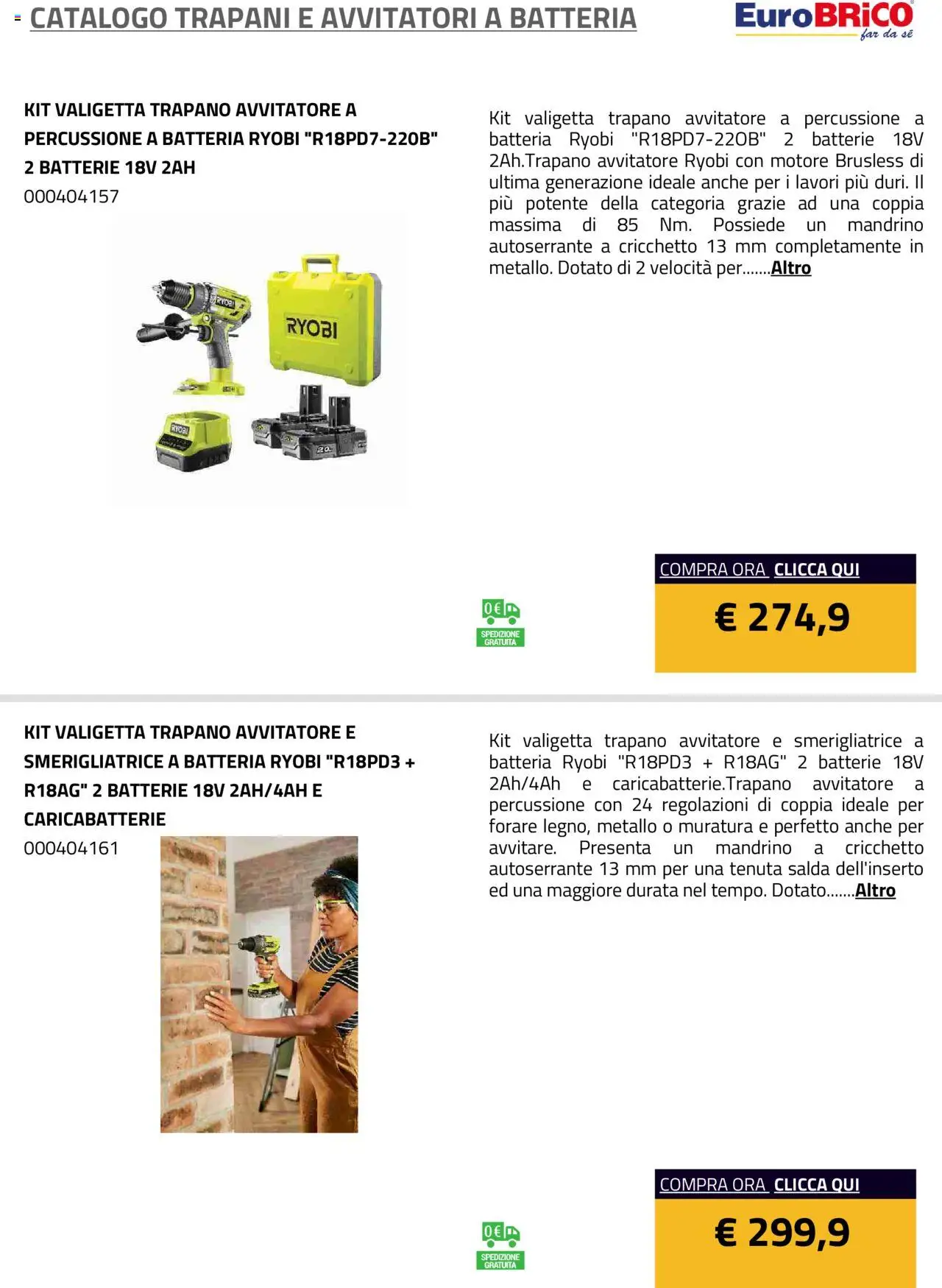 Volantino Eurobrico del 23.07.2025 | Pagina: 10 | Prodotti: Avvitatore, Smerigliatrice, Batteria, Batterie