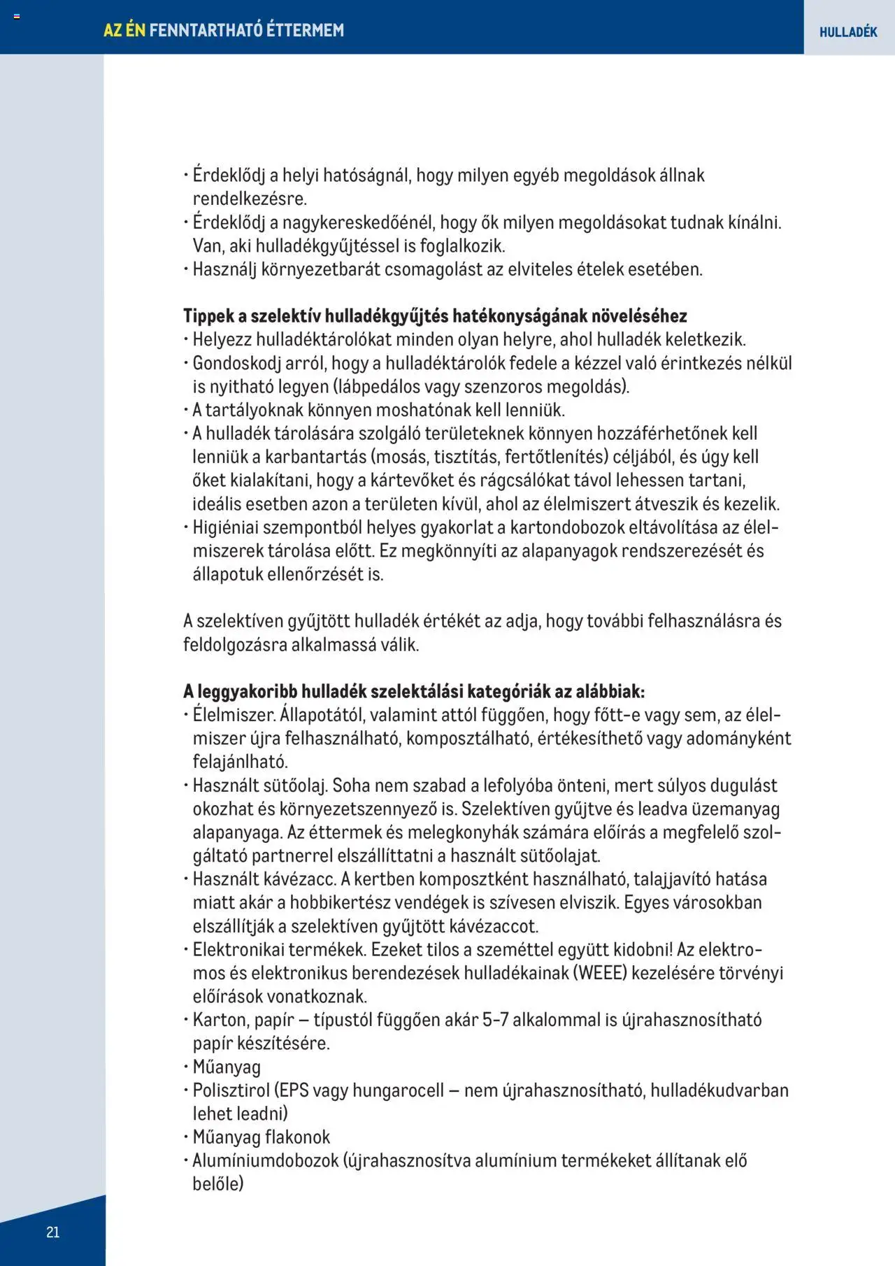 Metro akciós ujság - amely érvényes a következő dátumtól: 07.06.2023 | Oldal: 21