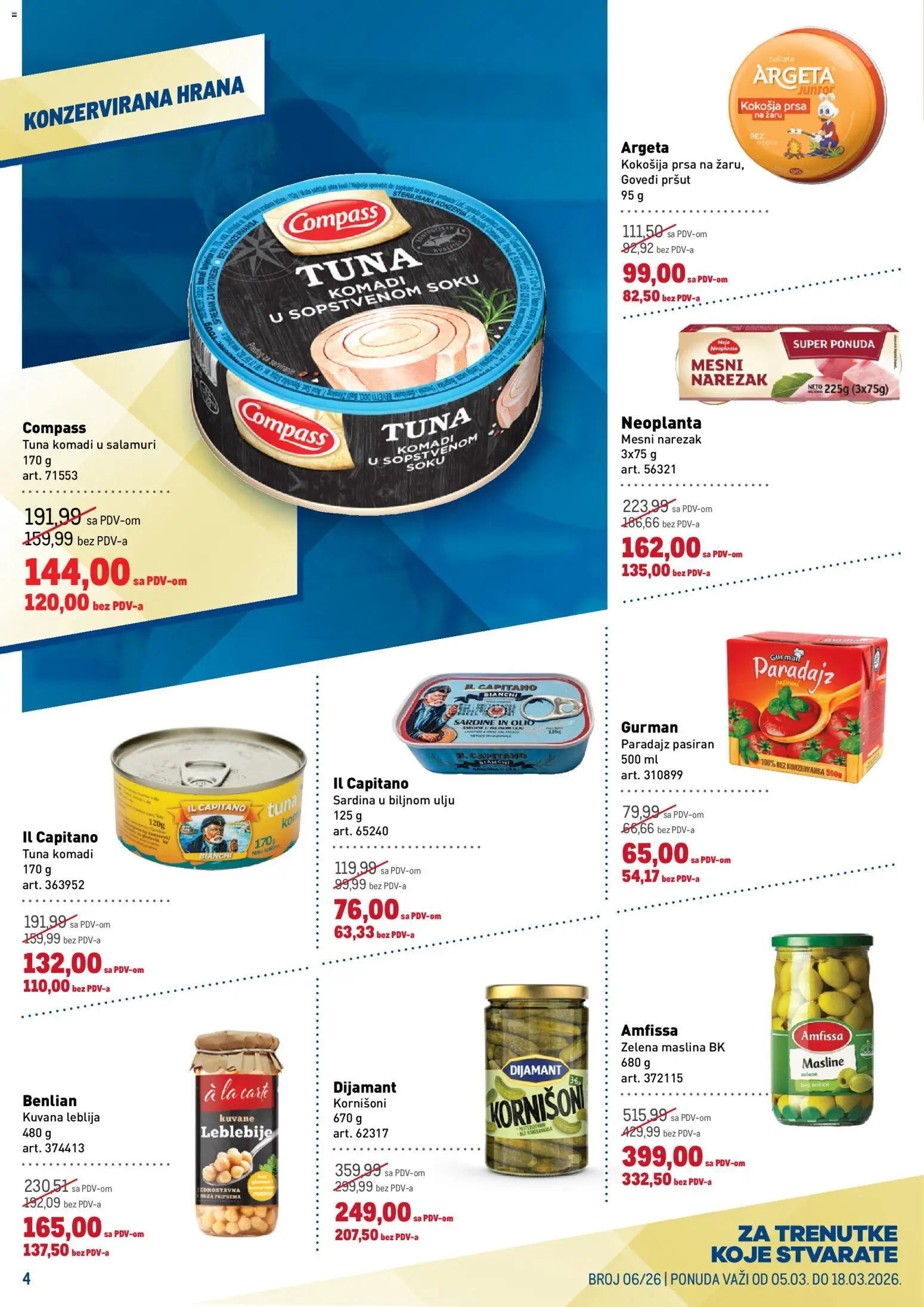 Metro katalog - važi od 05.03.2026 | Strana: 4 | Proizvode: Pršut, Leblebije, Mesni narezak, Sardina