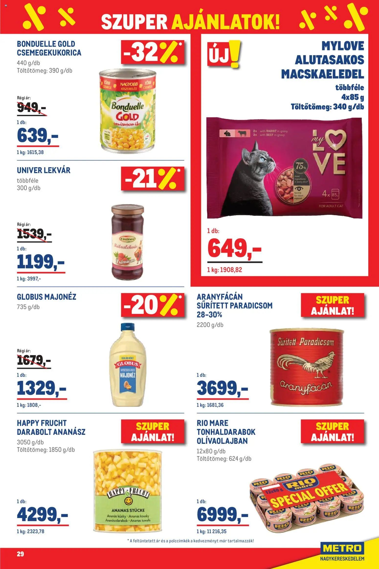 Metro akciós ujság - amely érvényes a következő dátumtól: 07.04.2026 | Oldal: 29 | Termékek: Sűrített paradicsom, Paradicsom, Ananász, Majonéz
