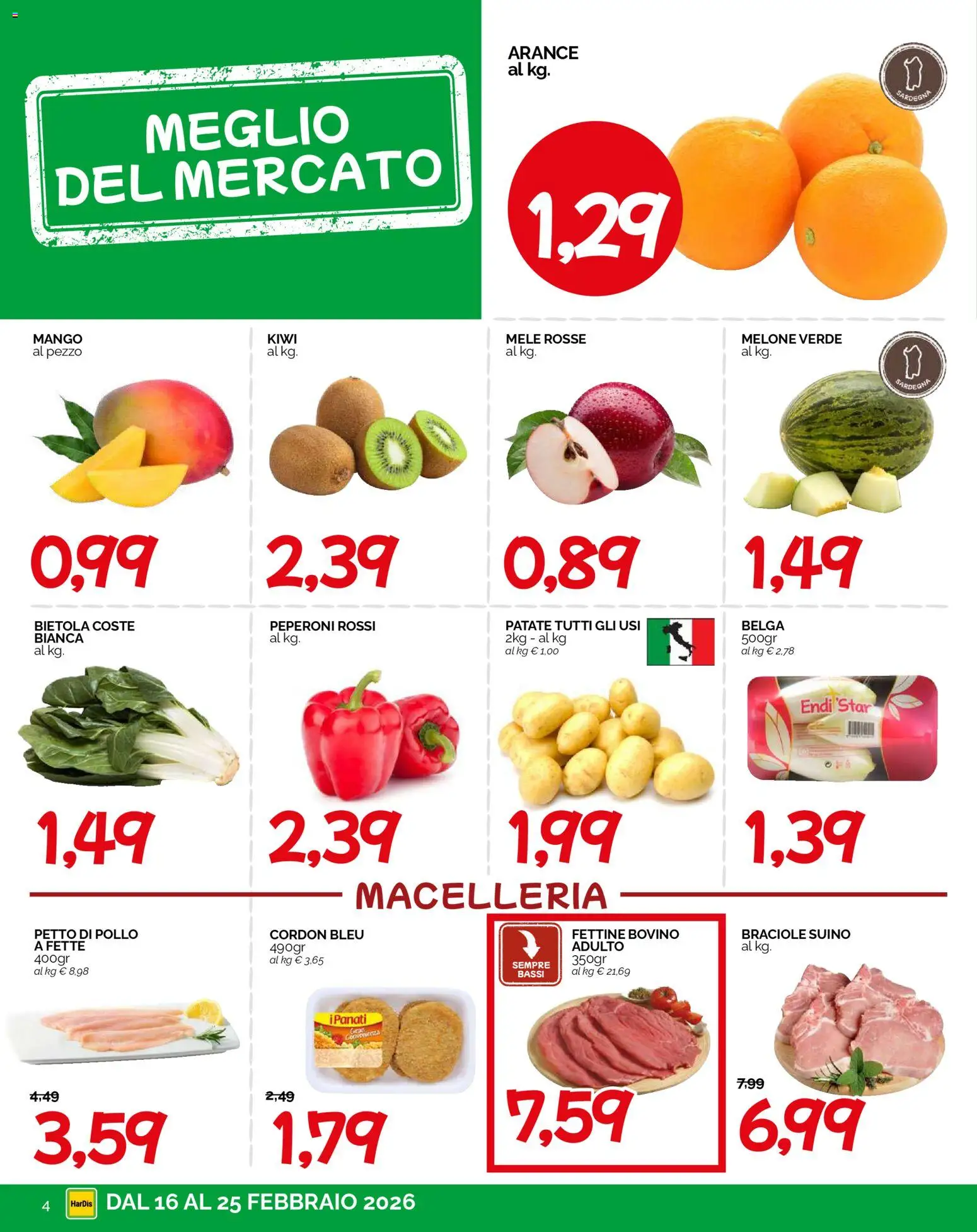 Volantino HarDis del 16.02.2026 | Pagina: 4 | Prodotti: Arance, Peperoni, Kiwi, Melone