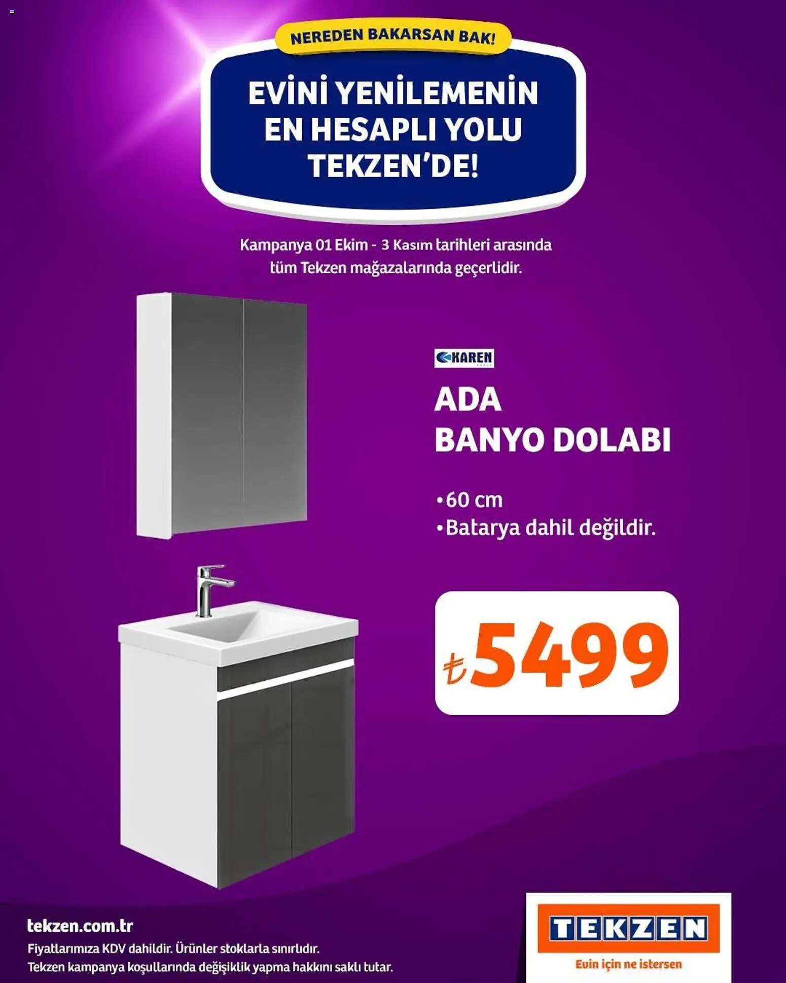 Tekzen Evini Yenilemenin En Hesaplı Yolu Tekzen’de - 01.10.2025 tarihinden itibaren geçerlidir | Sayfa: 8 | Ürünler: Banyo