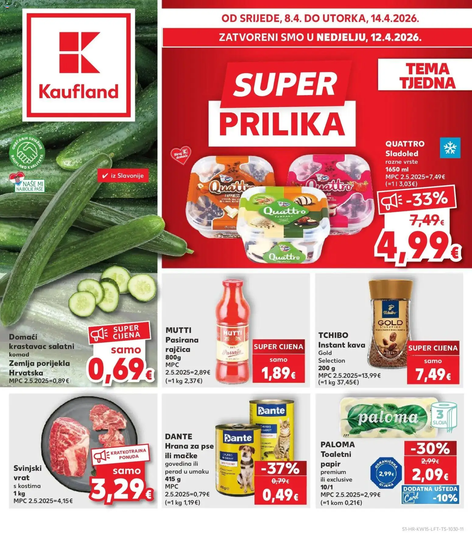 Kaufland katalog | vrijedi od 08.04.2026 | Stranica: 1 | Proizvodi: Svinjski vrat, Pasirana rajčica, Hrana za pse, Sladoled