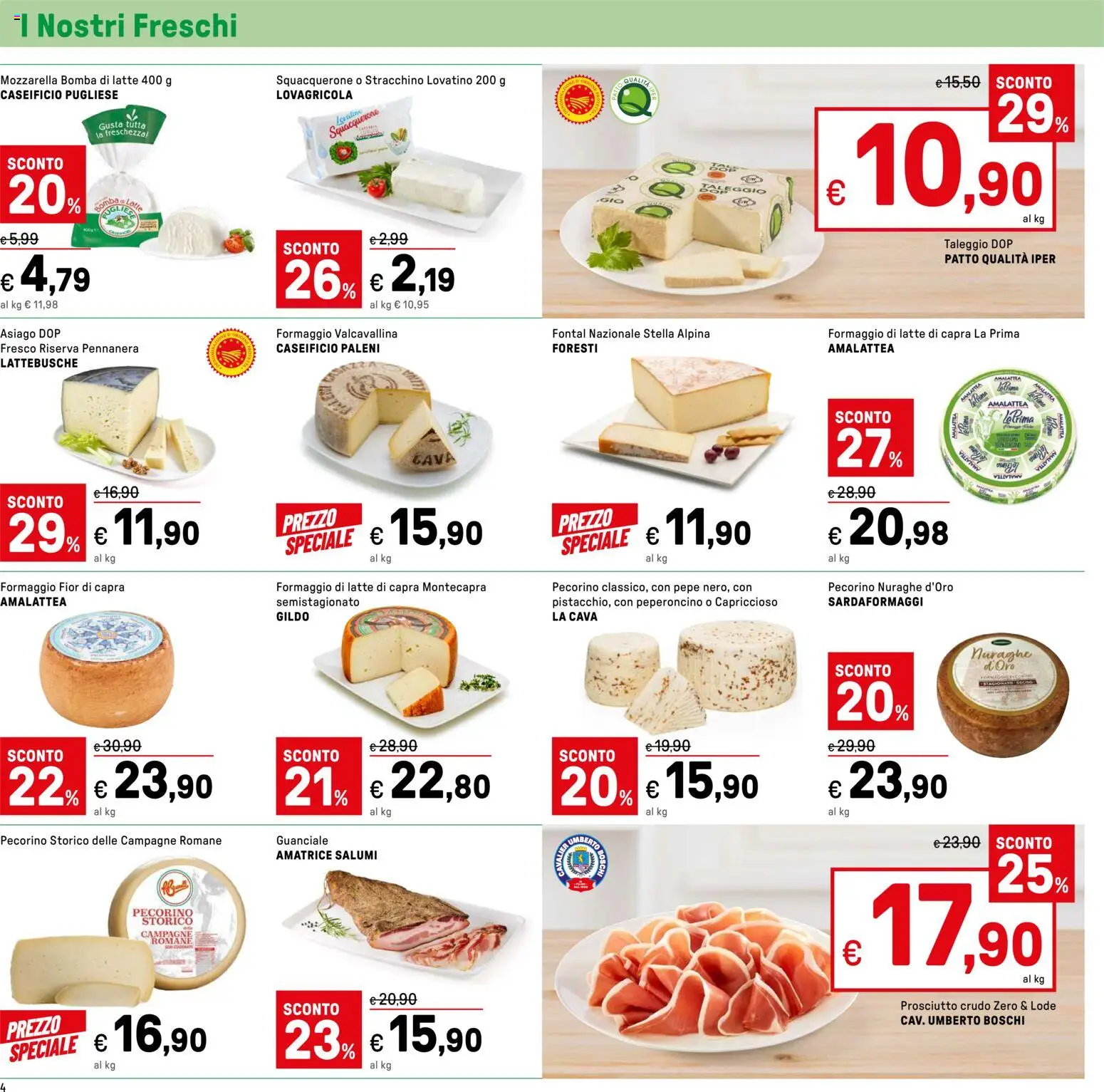 Volantino Iper del 16.04.2026 | Pagina: 4 | Prodotti: Pepe, Mozzarella, Prosciutto, Pecorino