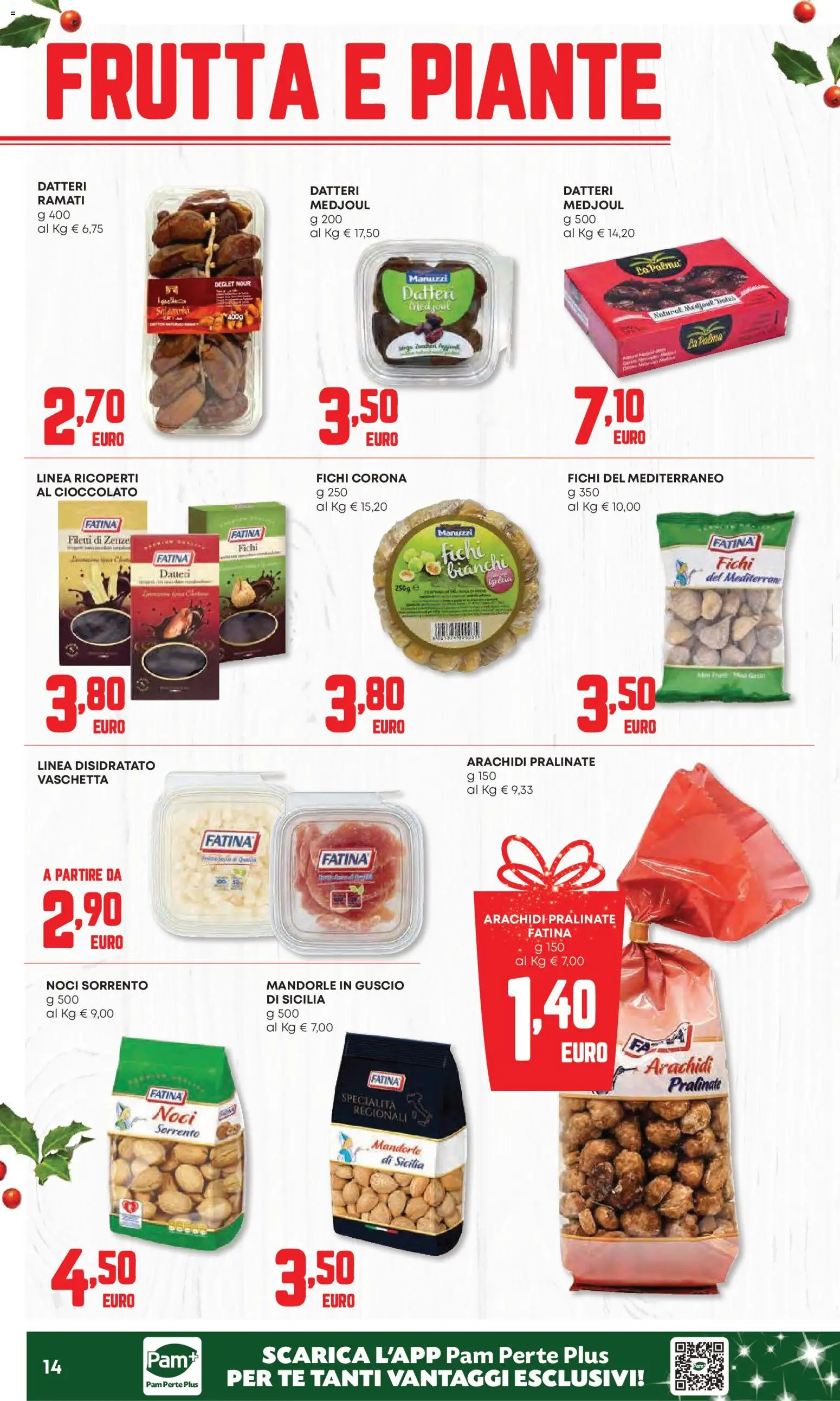 Volantino PAM del 20.11.2025 | Pagina: 14 | Prodotti: Cioccolato, Tè, Noci, Mandorle