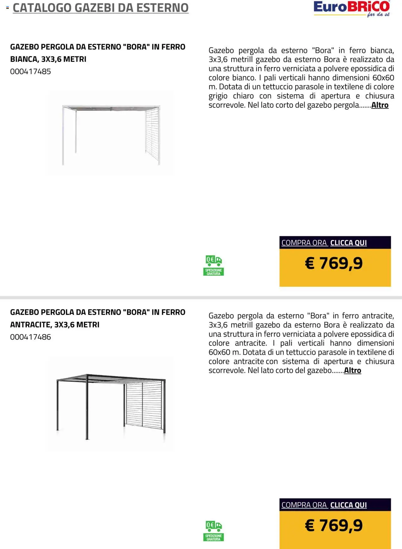 Volantino Eurobrico del 23.07.2025 | Pagina: 23 | Prodotti: Gazebo, Pergola