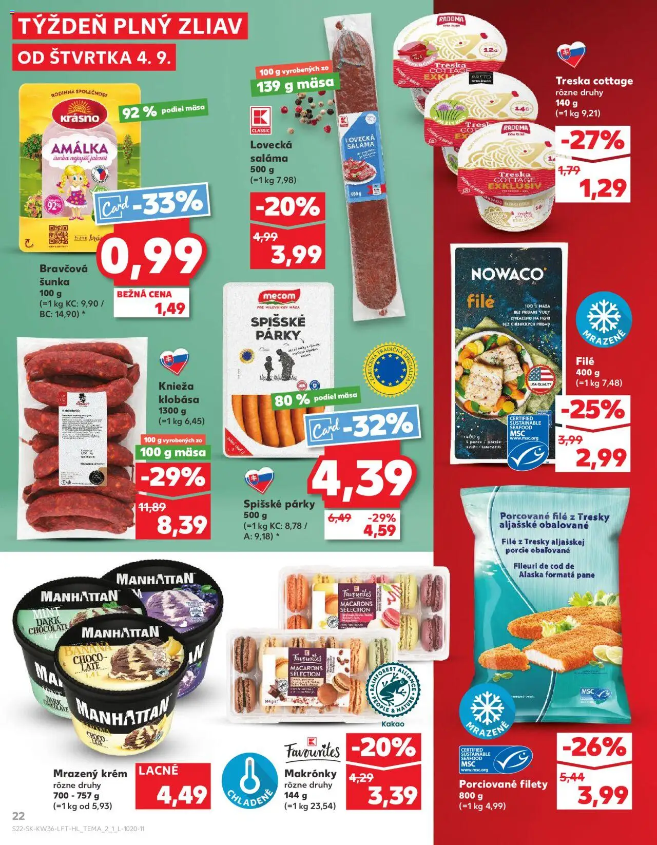Nové Kaufland akcie – leták je platný od 04.09.2025 | Strana: 22 | Produkty: Saláma, Makronky, Párky, Kakao