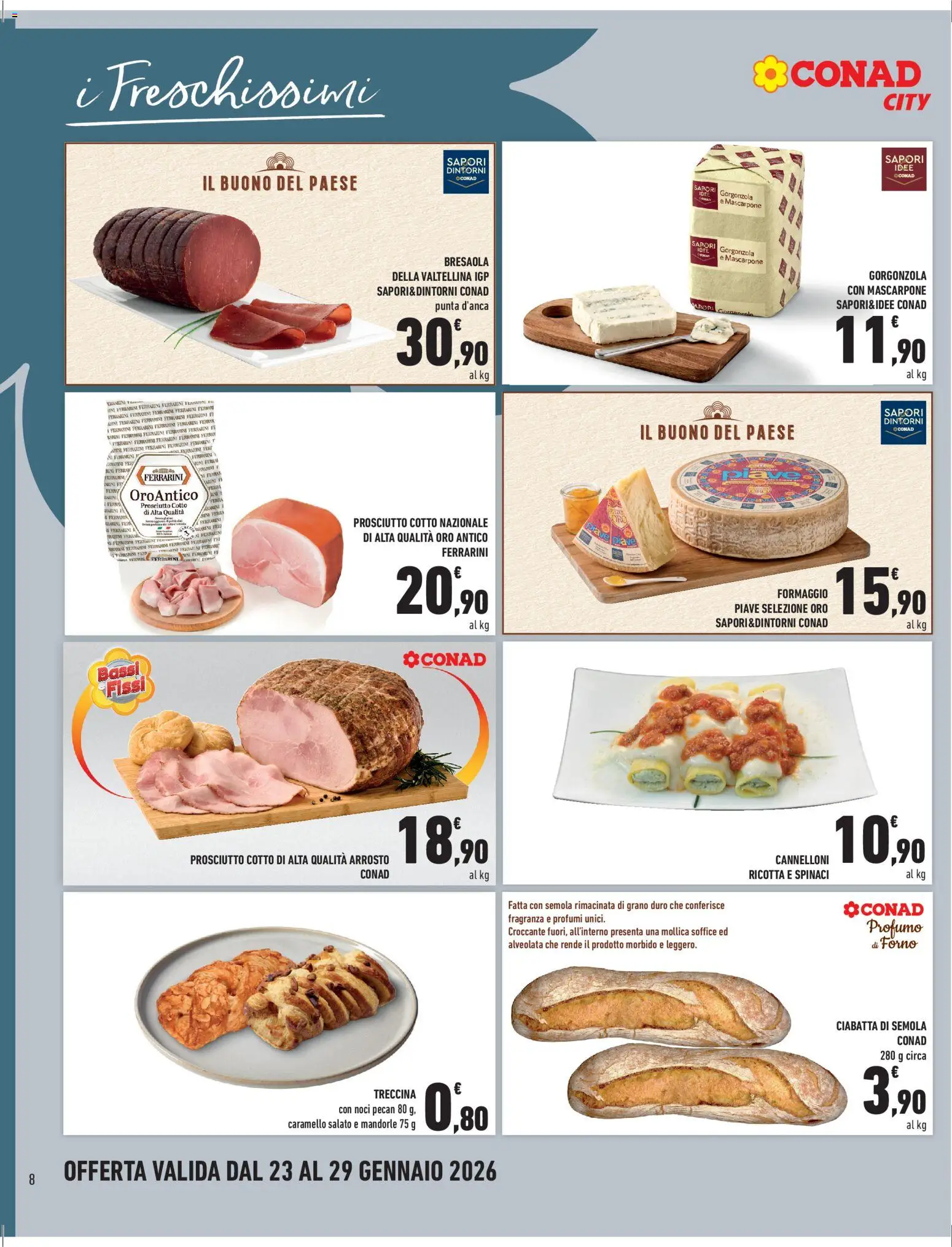 Volantino Conad del 23.01.2026 | Pagina: 8 | Prodotti: Arrosto, Bresaola, Gorgonzola, Profumo