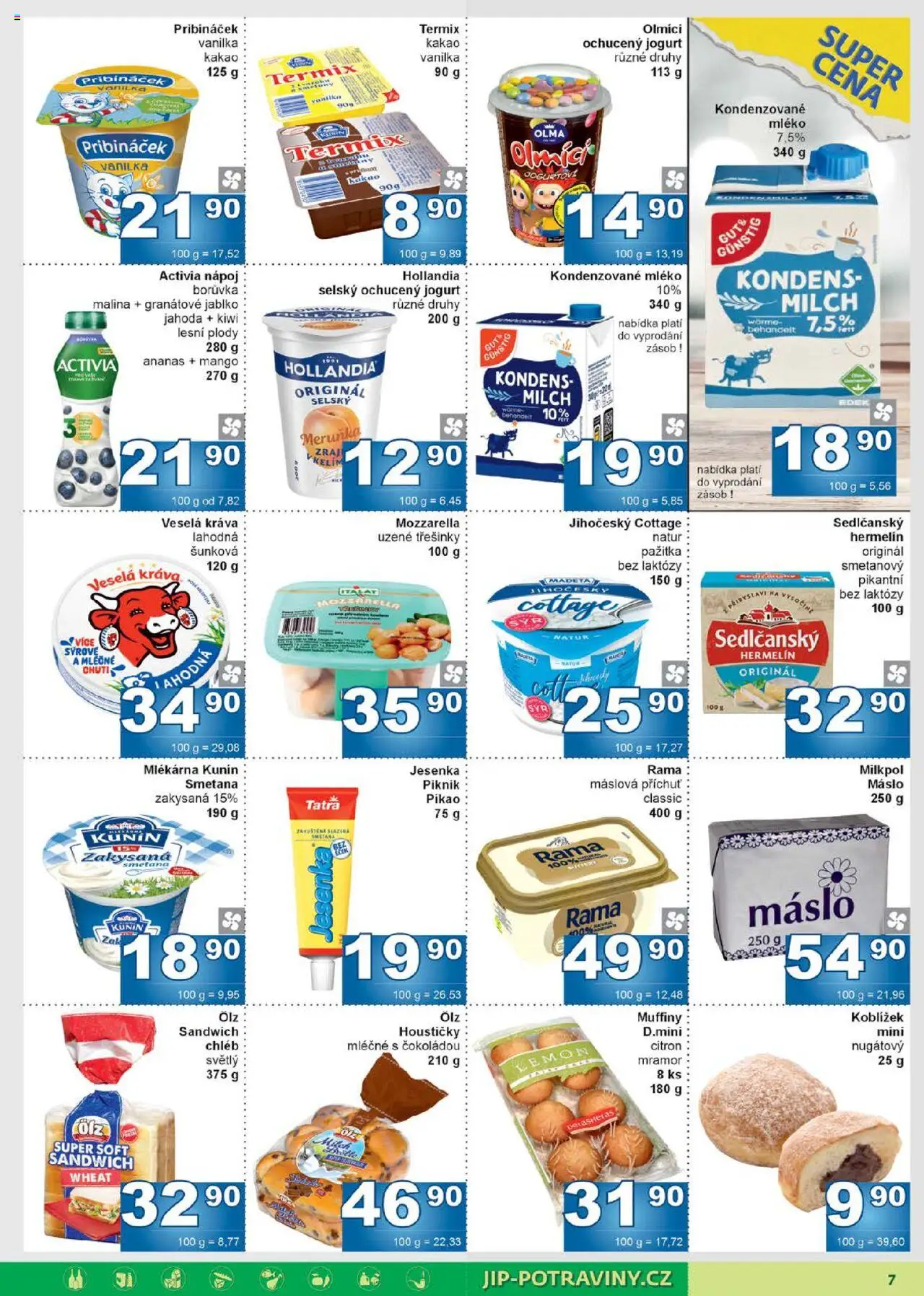 Jip leták od 13.08.2025 | Strana: 7 | Produkty: Mléko, Jogurt, Termix, Hollandia