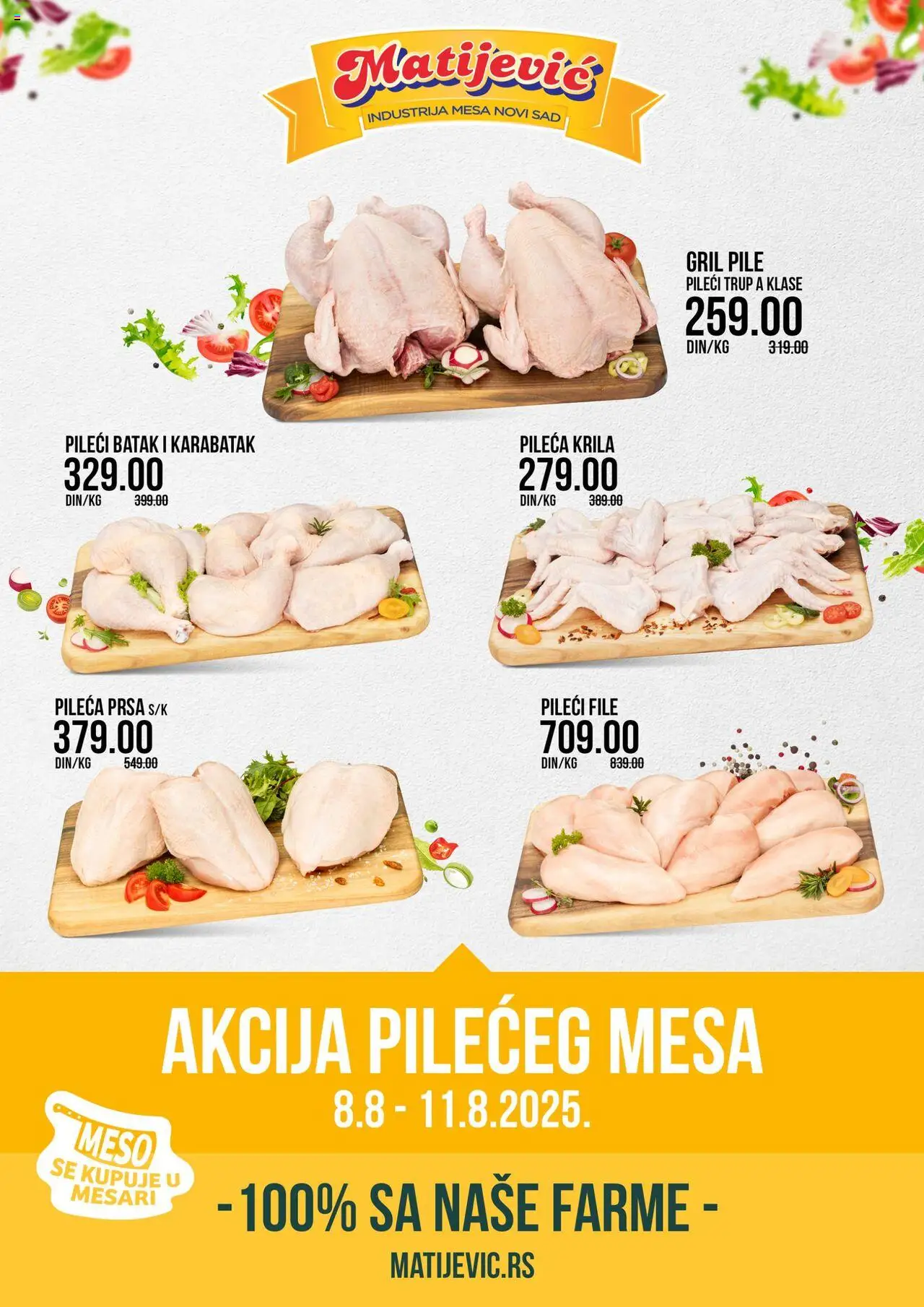 Matijevic katalog - važi od 08.08.2025 | Strana: 1 | Proizvode: Pileća prsa, Pileći file, Pile, Pileći batak