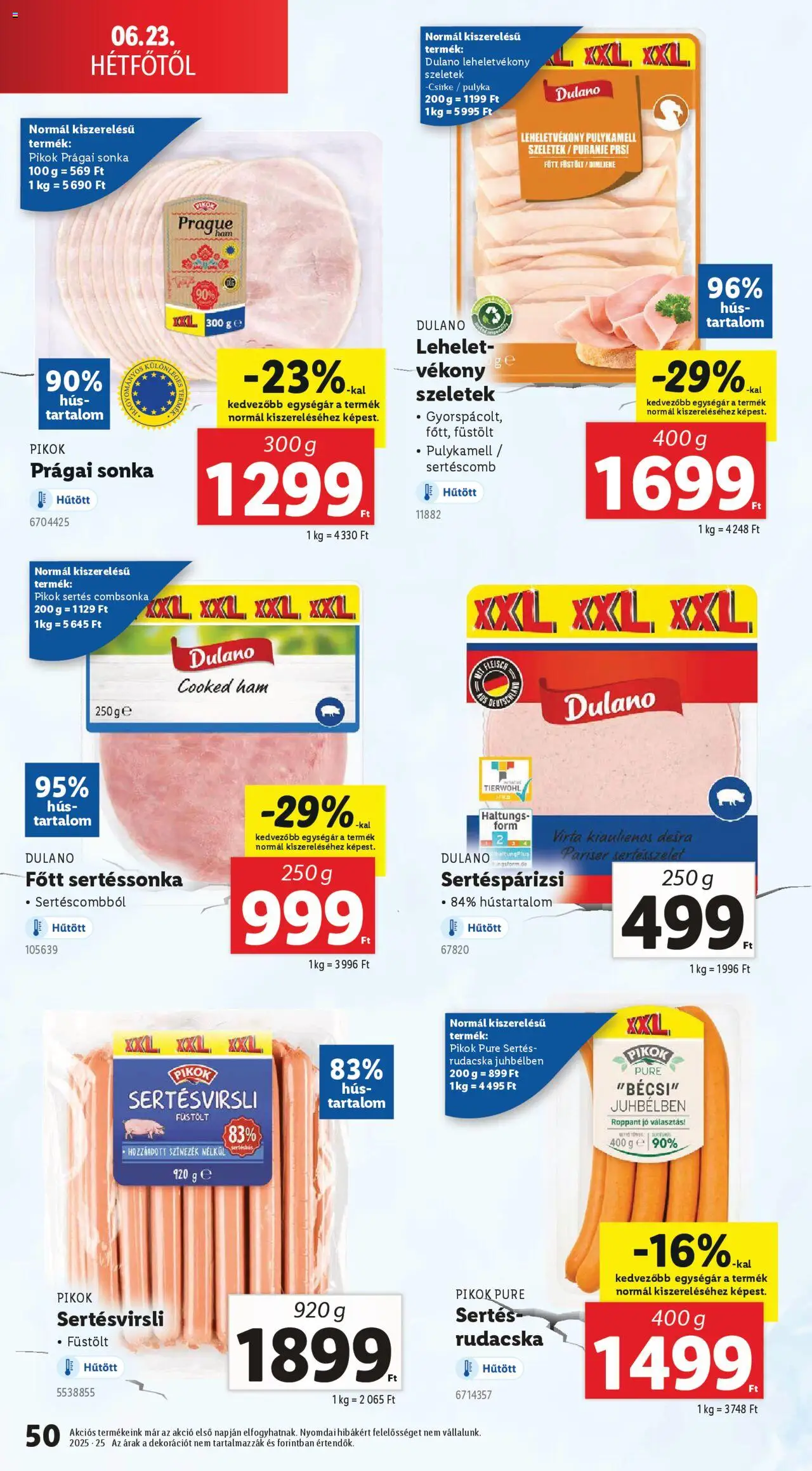 Lidl akciós ujság - amely érvényes a következő dátumtól: 19.06.2025 | Oldal: 50 | Termékek: Hús, Sertéscomb, Sonka, Combsonka