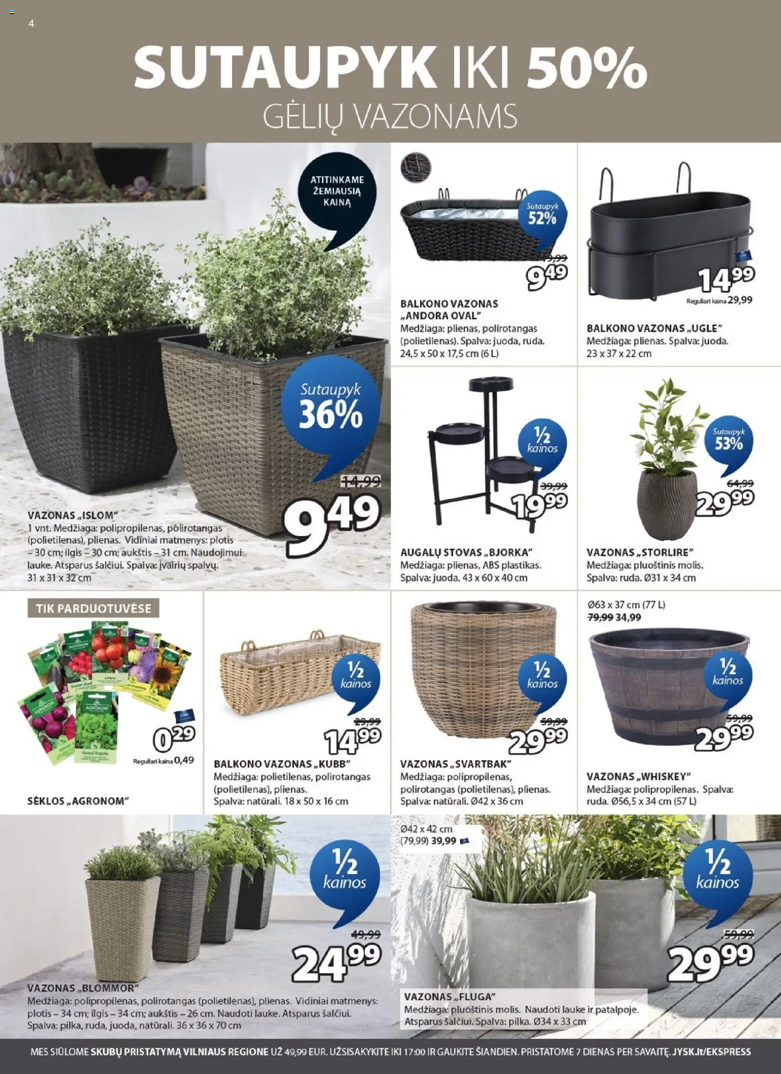 JYSK akcijos nuo 17.03.2026 | Puslapis: 4 | Prekių: Balkono vazonas, Sėklos, Vazonas, Stovas