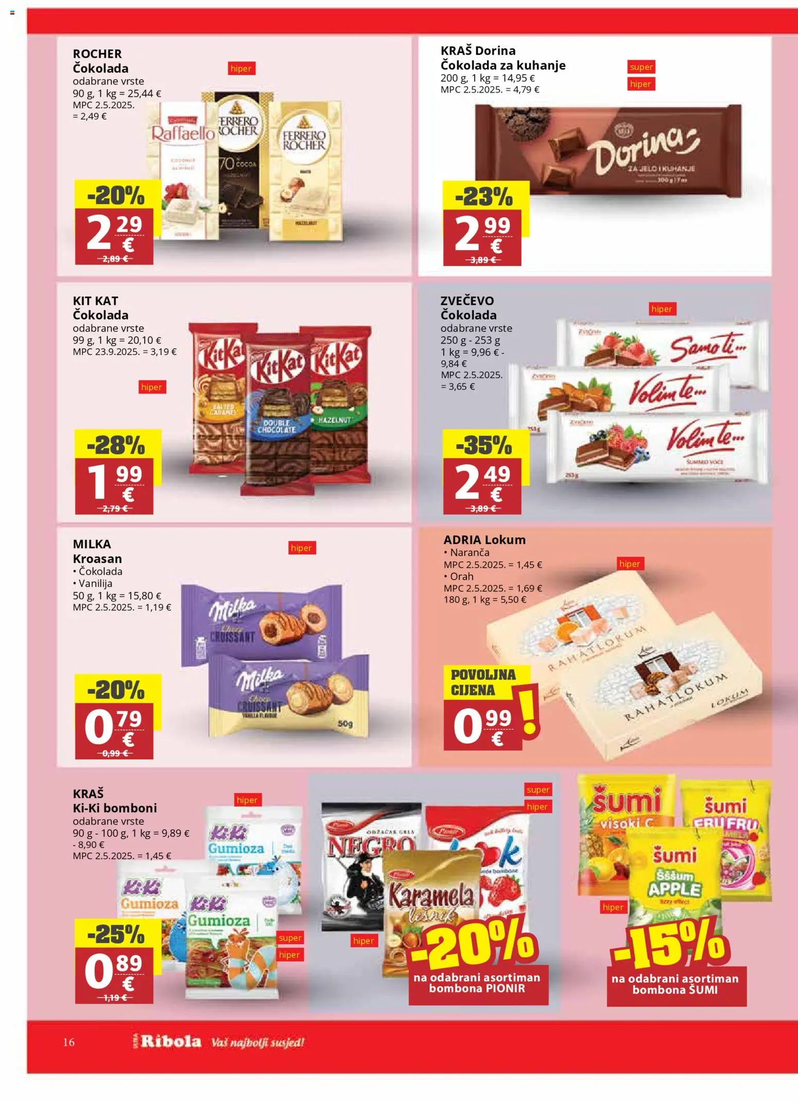 Ribola katalog | vrijedi od 18.03.2026 | Stranica: 16 | Proizvodi: Dorina, Milka, Ferrero Rocher, Raffaello