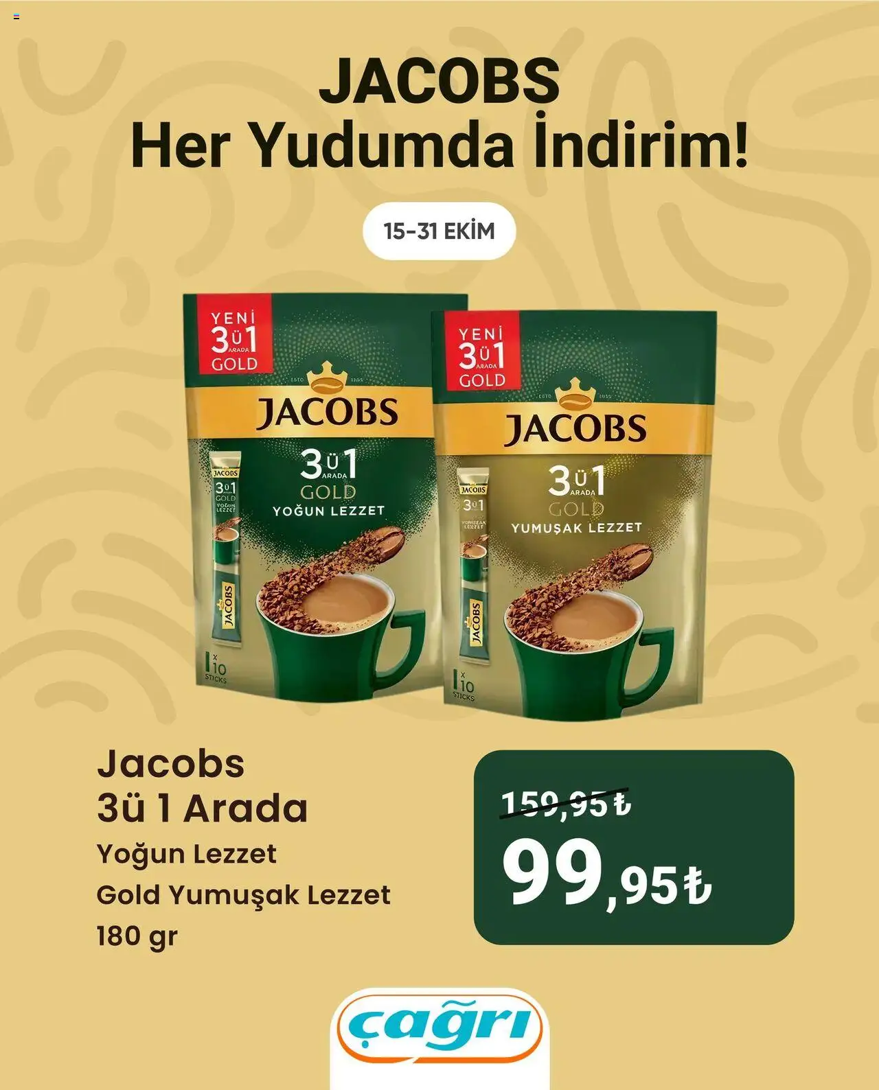 Çağrı Market İndirim Jacobs - 15.10.2025 tarihinden itibaren geçerlidir | Sayfa: 3