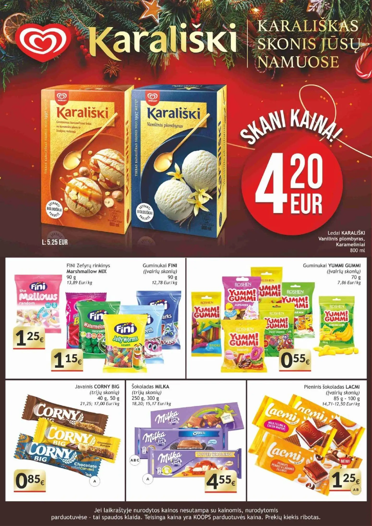 Koops akcijos nuo 15.12.2025 | Puslapis: 10 | Prekių: Ledai, Šokoladas, Plombyras, Guminukai