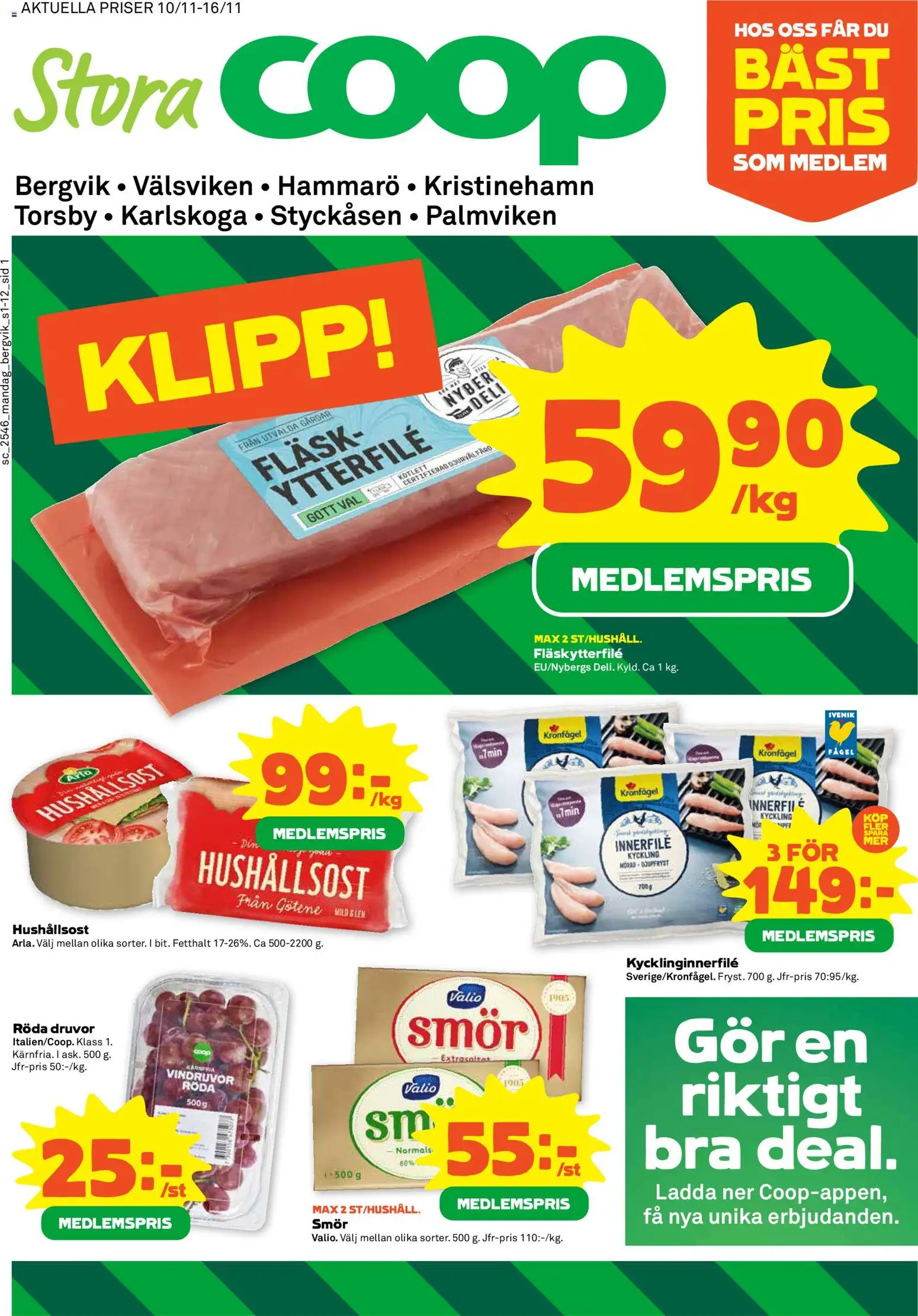 Stora Coop reklamblad aktuell från 10.11.2025 | Sida: 1 | Produkter: Vindruvor, Fläskytterfilé, Hushållsost, Smör