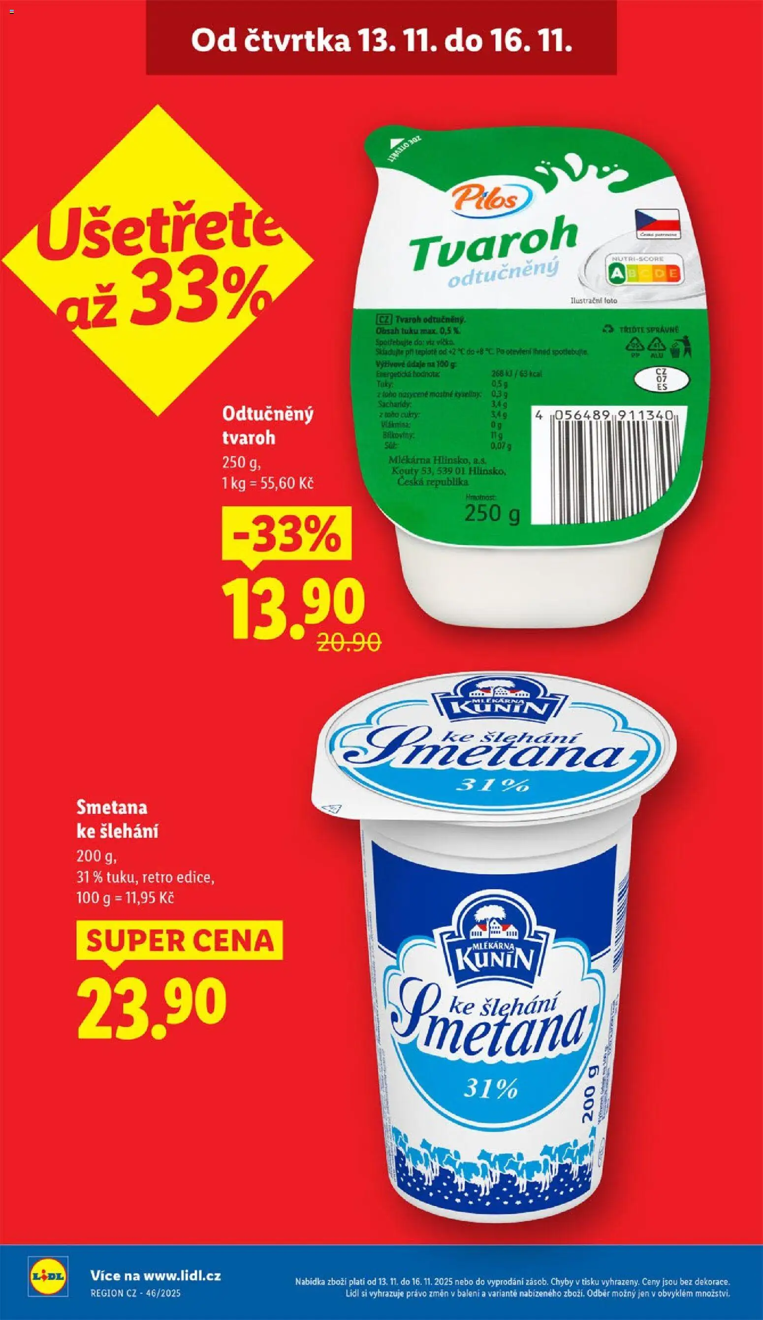 Lidl leták od 13.11.2025 | Strana: 4 | Produkty: Smetana, Tvaroh, Tvaroh odtučněný, Smetana ke šlehání