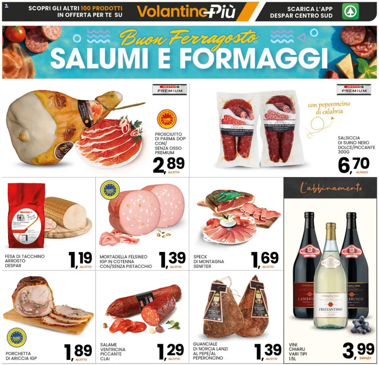 Volantino Interspar del 04.08.2025 | Pagina: 7 | Prodotti: Arrosto, Prosciutto di Parma, Tè, Prosciutto