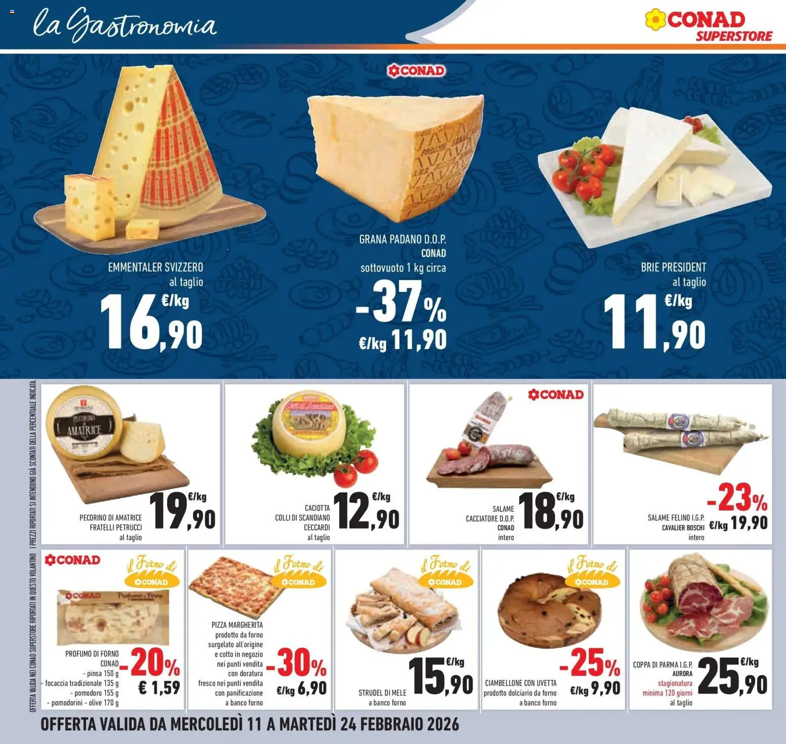 Volantino Conad del 11.02.2026 | Pagina: 18 | Prodotti: Salame, Focaccia, Grana Padano, Forno