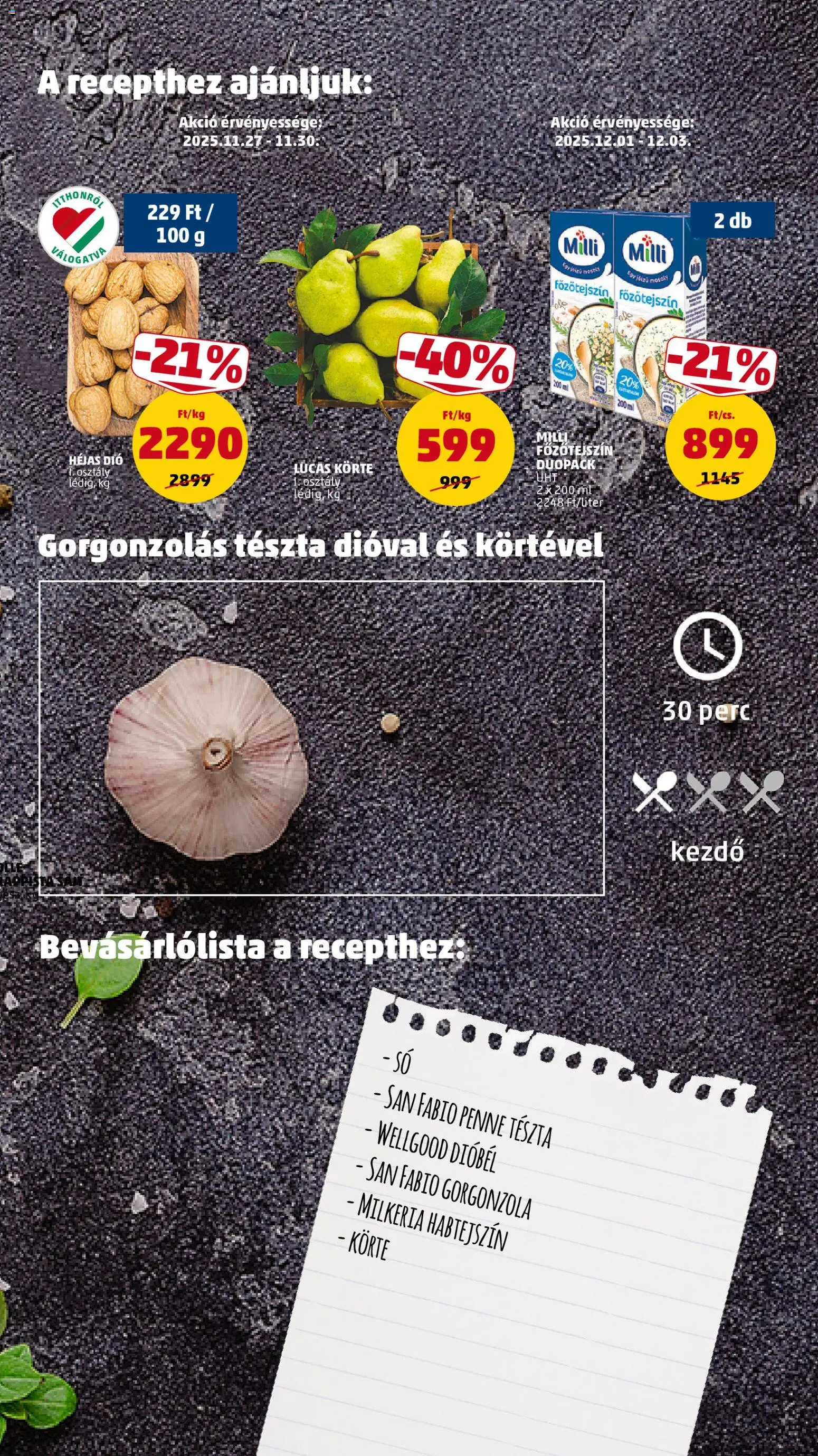 PENNY akciós ujság - amely érvényes a következő dátumtól: 27.11.2025 | Oldal: 9 | Termékek: Főzőtejszín, Tészta, Dió, Só
