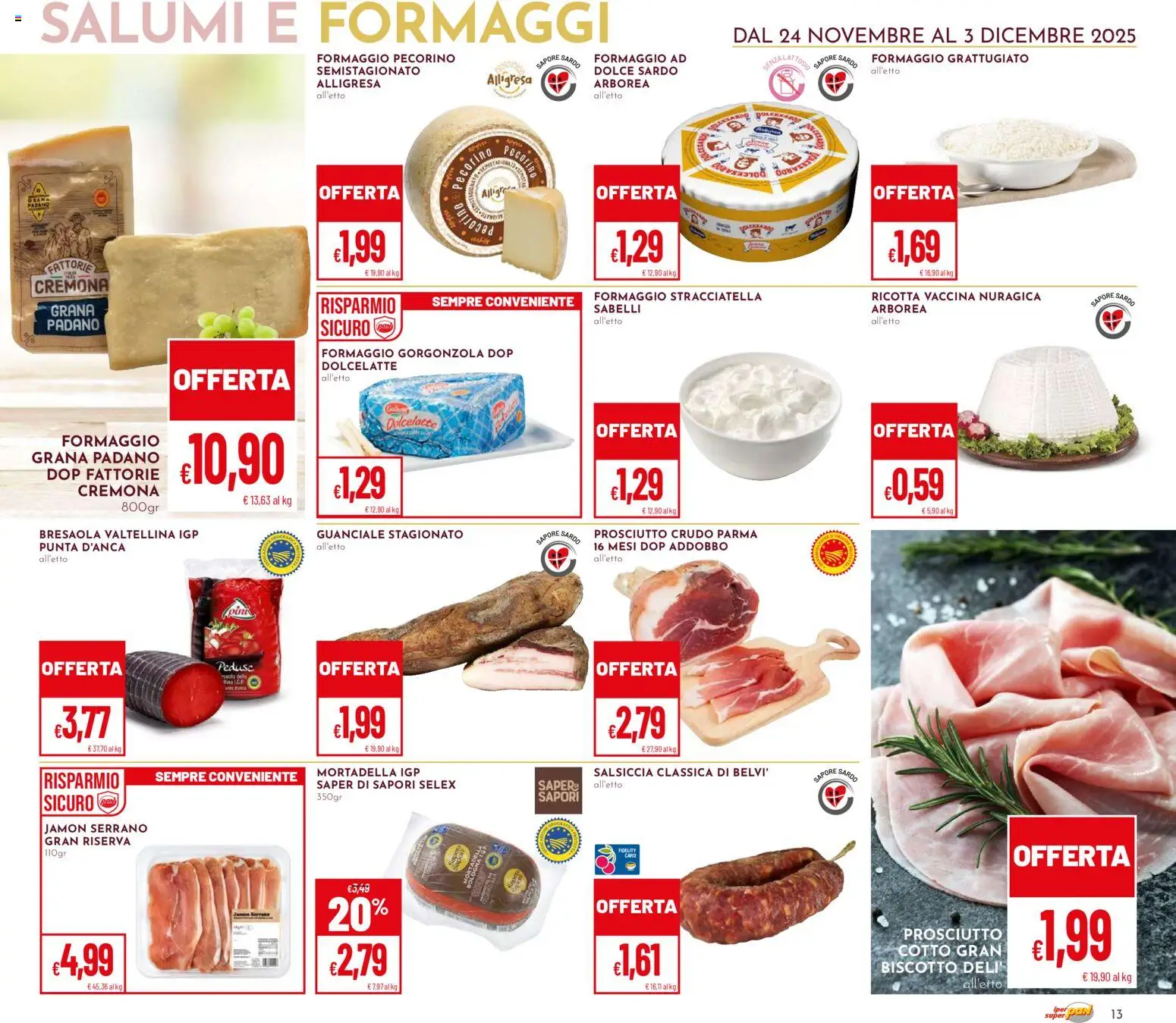Volantino Pan del 24.11.2025 | Pagina: 13 | Prodotti: Bresaola, Salsiccia, Grana Padano, Stracciatella