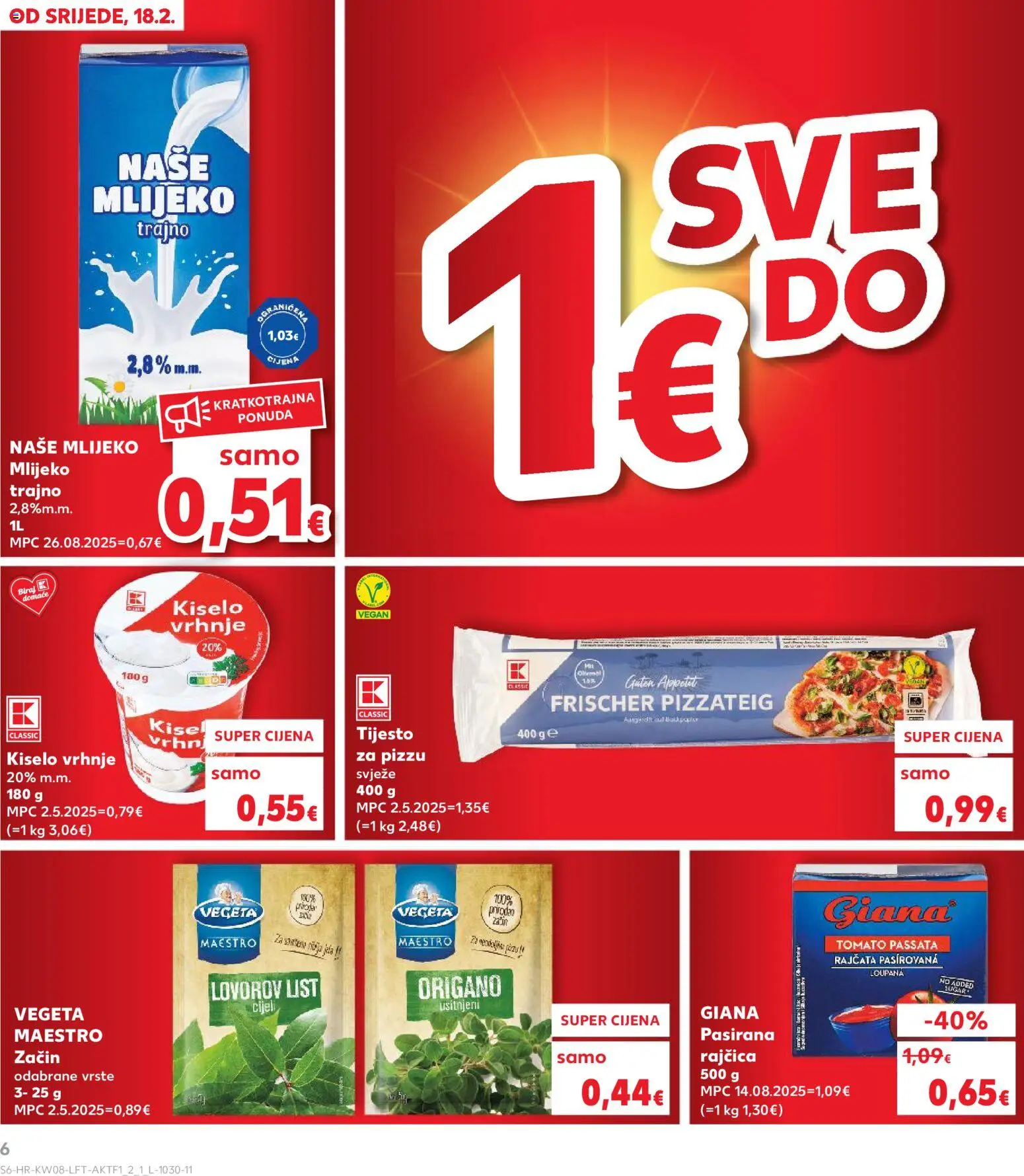 Kaufland katalog | vrijedi od 18.02.2026 | Stranica: 6 | Proizvodi: Pasirana rajčica, Kiselo vrhnje, Tijesto za pizzu, Rajčica