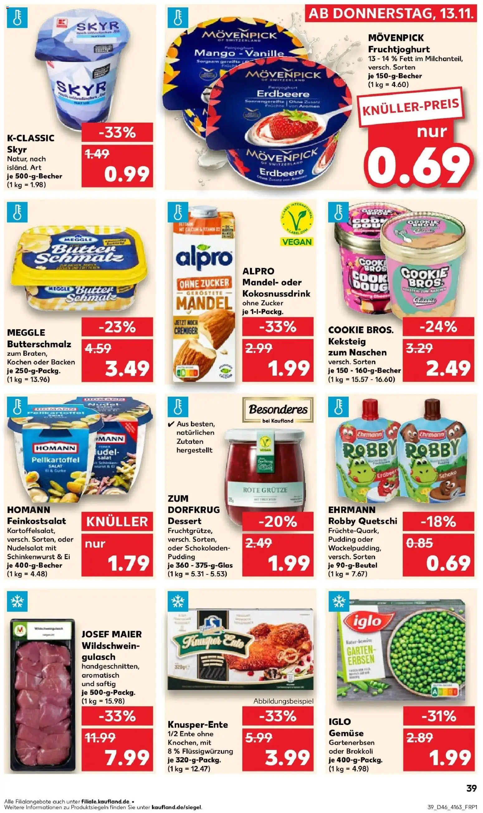 Kaufland prospekt Frankfurt Am Main	 – gültig ab 17.11.2025 | Seite: 39 | Produkte: Butterschmalz, Gemüse, Brokkoli, Meggle butter