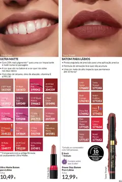 Pré-visualização Ultra Matte Batom para Lábios, Com 25% mais pigmento para uma cor impactante e mate numa só passagem. A cor que vês no batom é a cor que irás obter nos teus lábios. Com óleo de sésamo, óleo de abacate, vitamina E e FPS 30 válido de 01.02.2026 | Página: 63 | Produtos: Blush, Batom, Óleo