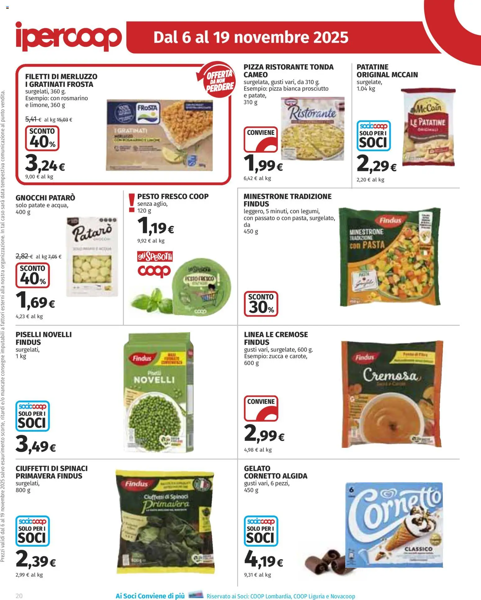 Volantino Ipercoop del 06.11.2025 | Pagina: 20 | Prodotti: Cornetto, Zucca, Pesto, Piselli