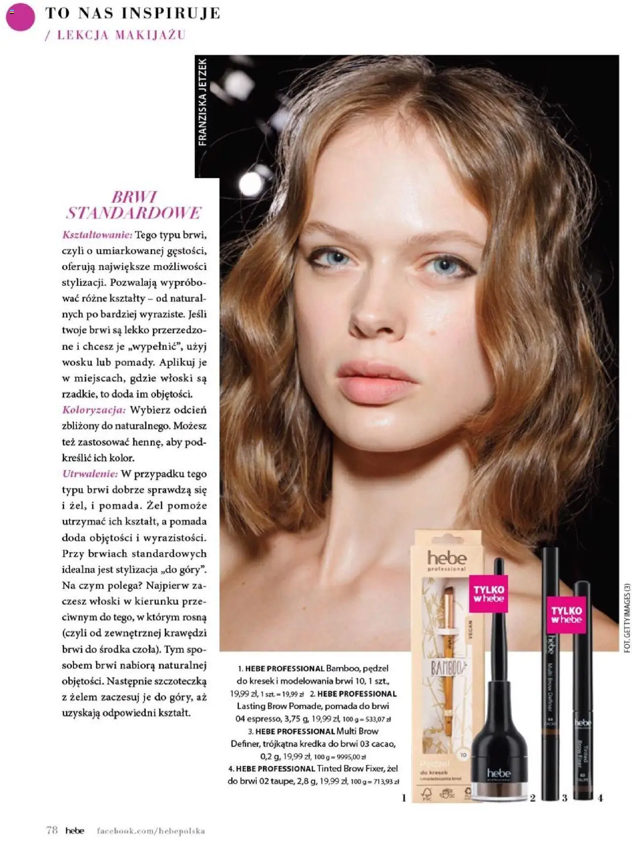 Hebe Gazetka - Magazyn od 01.07.2025 | Strona: 78 | Produkty: Pędzel, Fixer, Kredka do brwi
