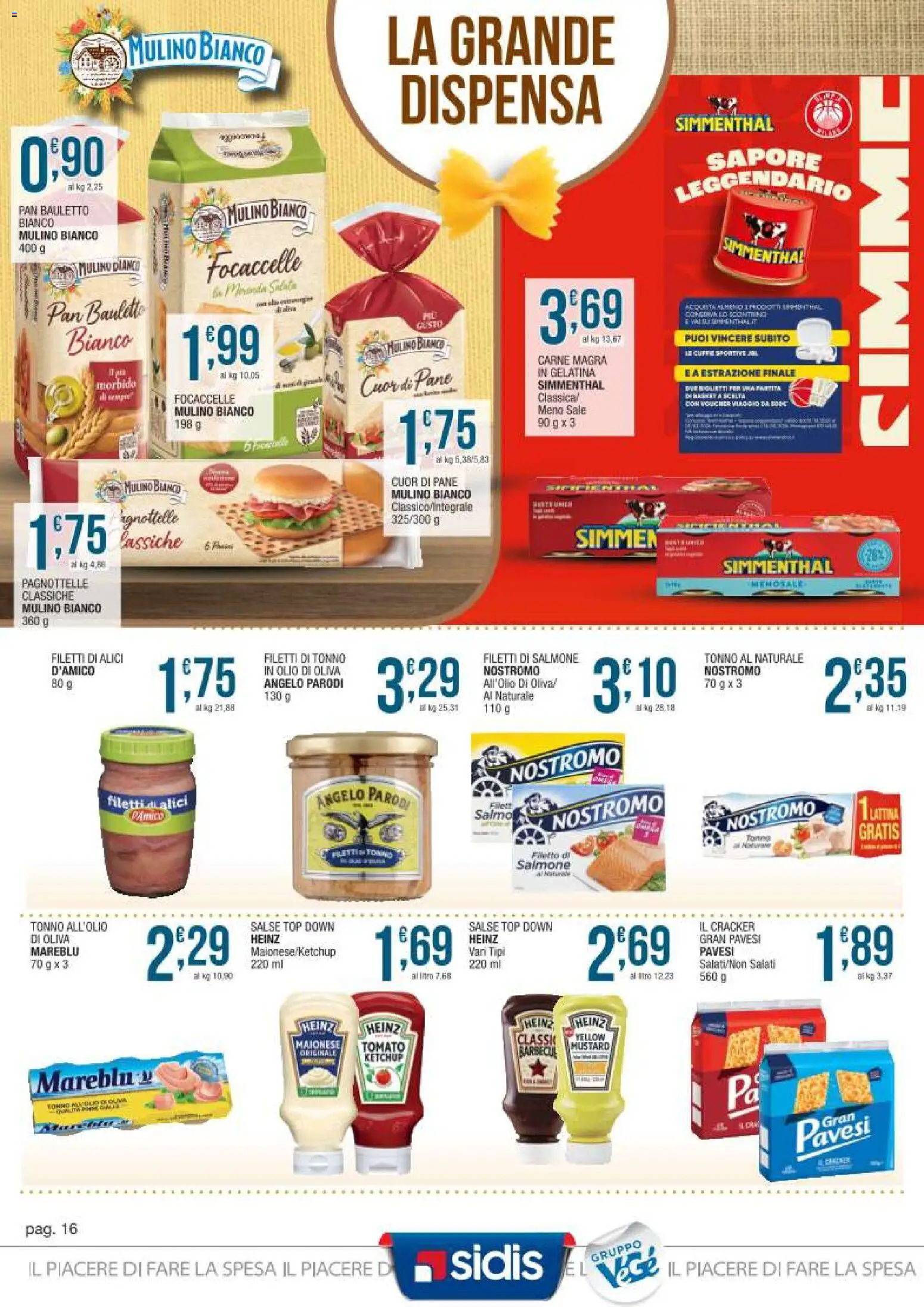 Volantino Sidis del 09.03.2026 | Pagina: 16 | Prodotti: Pane, Maionese, Alici, Olio di Oliva