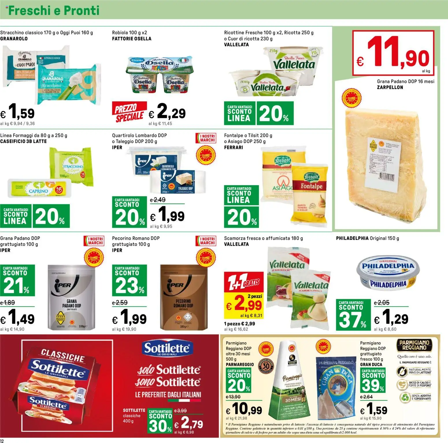 Volantino Iper del 23.01.2026 | Pagina: 12 | Prodotti: Parmigiano reggiano, Parmigiano, Pecorino Romano, Robiola