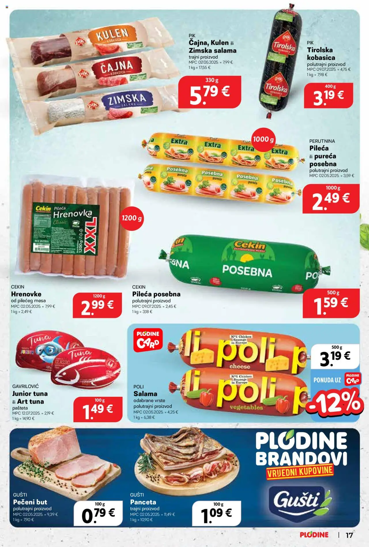 Plodine katalog | vrijedi od 27.08.2025 | Stranica: 17 | Proizvodi: Salama, Hrenovke, Pašteta, Kulen