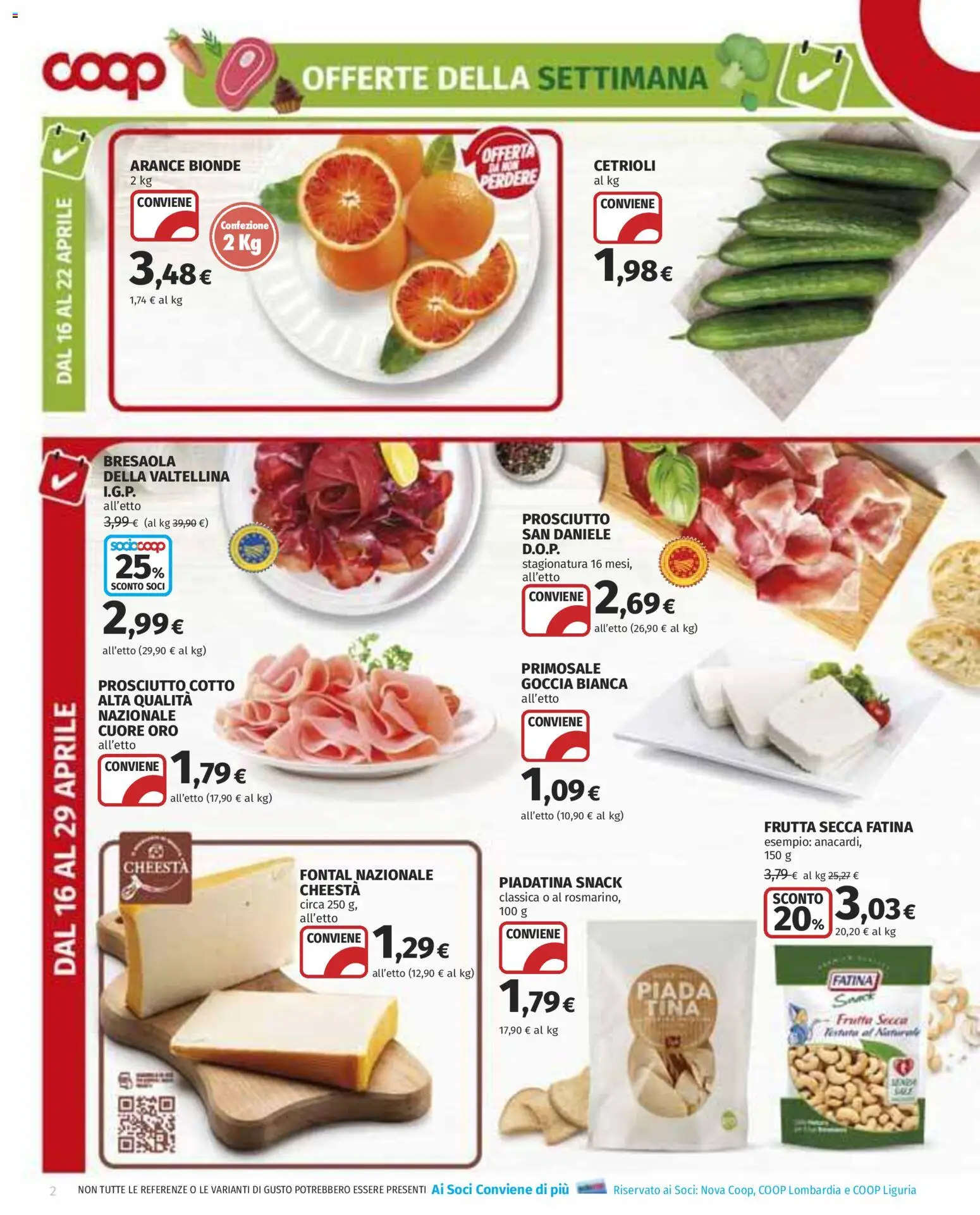 Volantino COOP del 16.04.2026 | Pagina: 2 | Prodotti: Prosciutto Cotto, Arance, Bresaola, Prosciutto