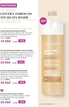 Pré-visualização Creme Iluminador Anti-idade Contorno de Olhos, As rugas são imediatamente suavizadas. O contorno dos olhos fica mais luminoso. Após 4 semanas, as pálpebras parecem menos flácidas e o olhar mais jovem. Corrige todos os sinais da idade. 15 ml - 02199 válido de 31.03.2026 | Página: 26 | Produtos: Iluminador, Dourada, Corretor, Creme