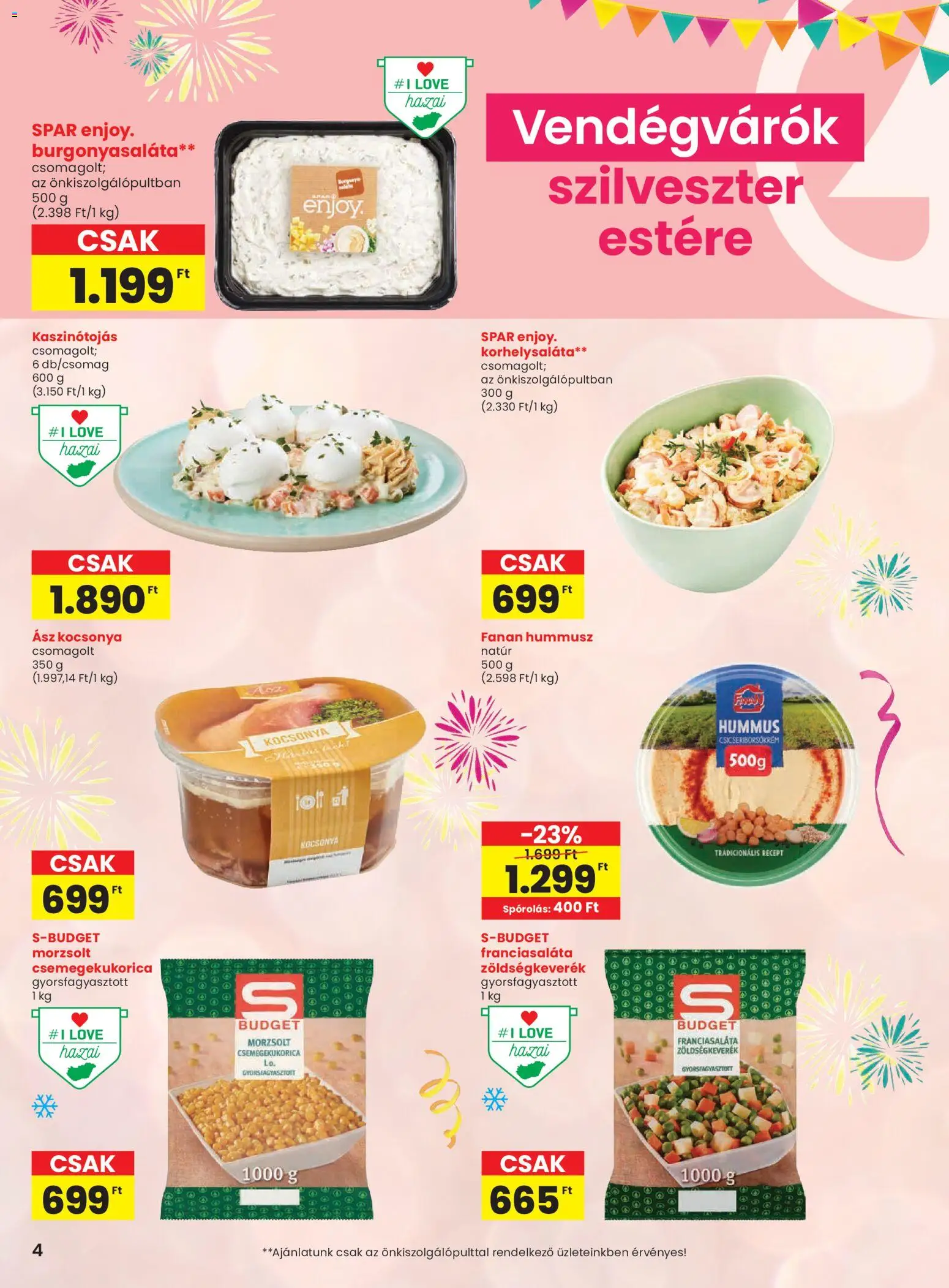 Spar akciós ujság - amely érvényes a következő dátumtól: 23.12.2025 | Oldal: 4 | Termékek: Zöldségkeverék, Csemegekukorica