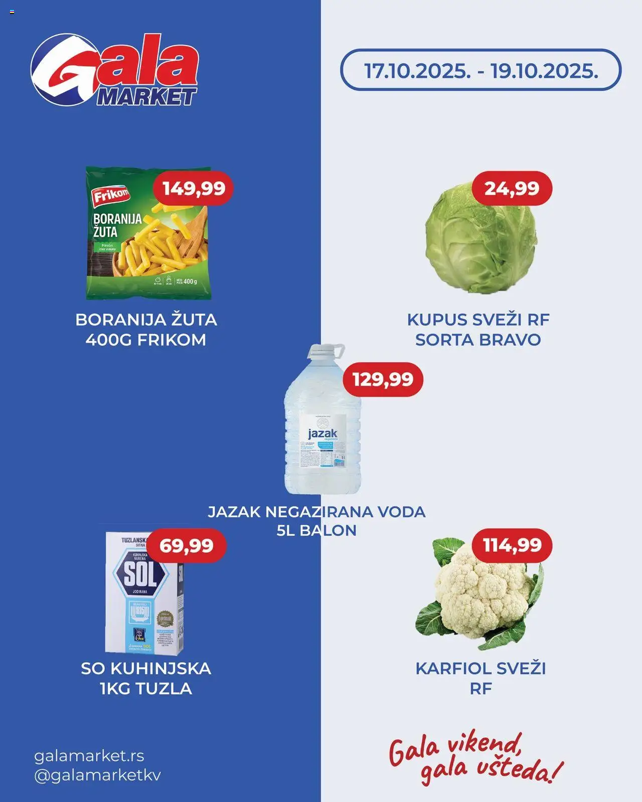 Gala MARKET katalog - važi od 17.10.2025 | Strana: 1 | Proizvode: Boranija, So, Kupus, Voda