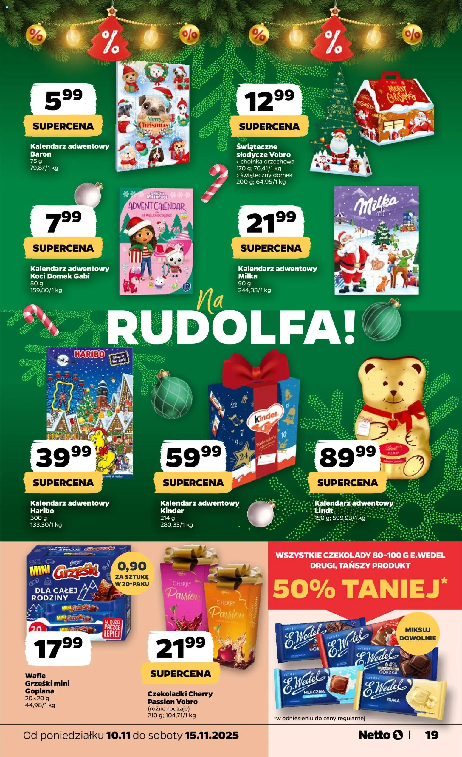 Netto gazetka - Spożywcza od 10.11.2025 | Strona: 19 | Produkty: Choinka, Wafle, Kalendarz adwentowy haribo, Milka