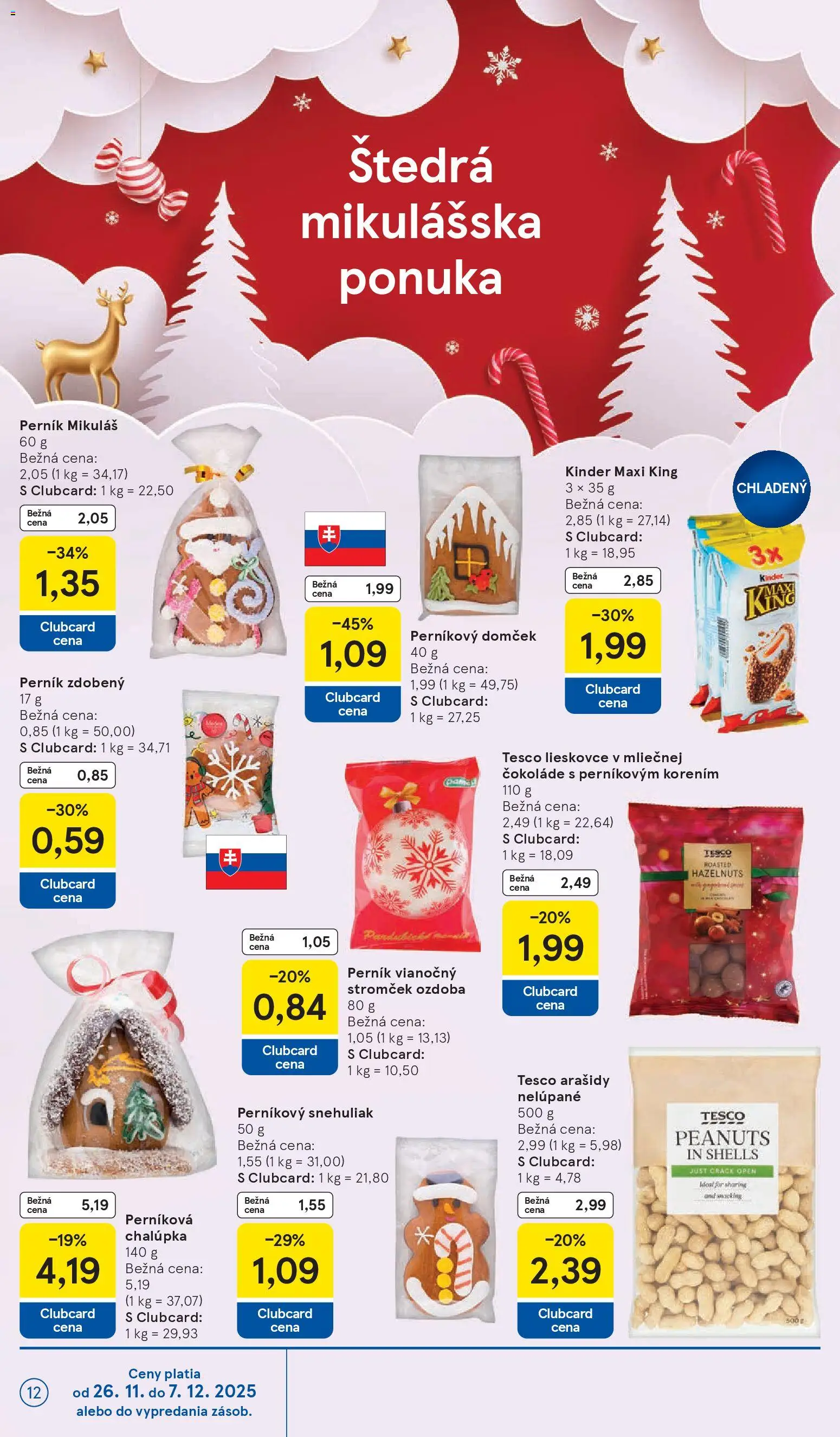 Nové Tesco akcie – leták je platný od 26.11.2025 | Strana: 12 | Produkty: Kinder, Vianočný stromček, Arašidy