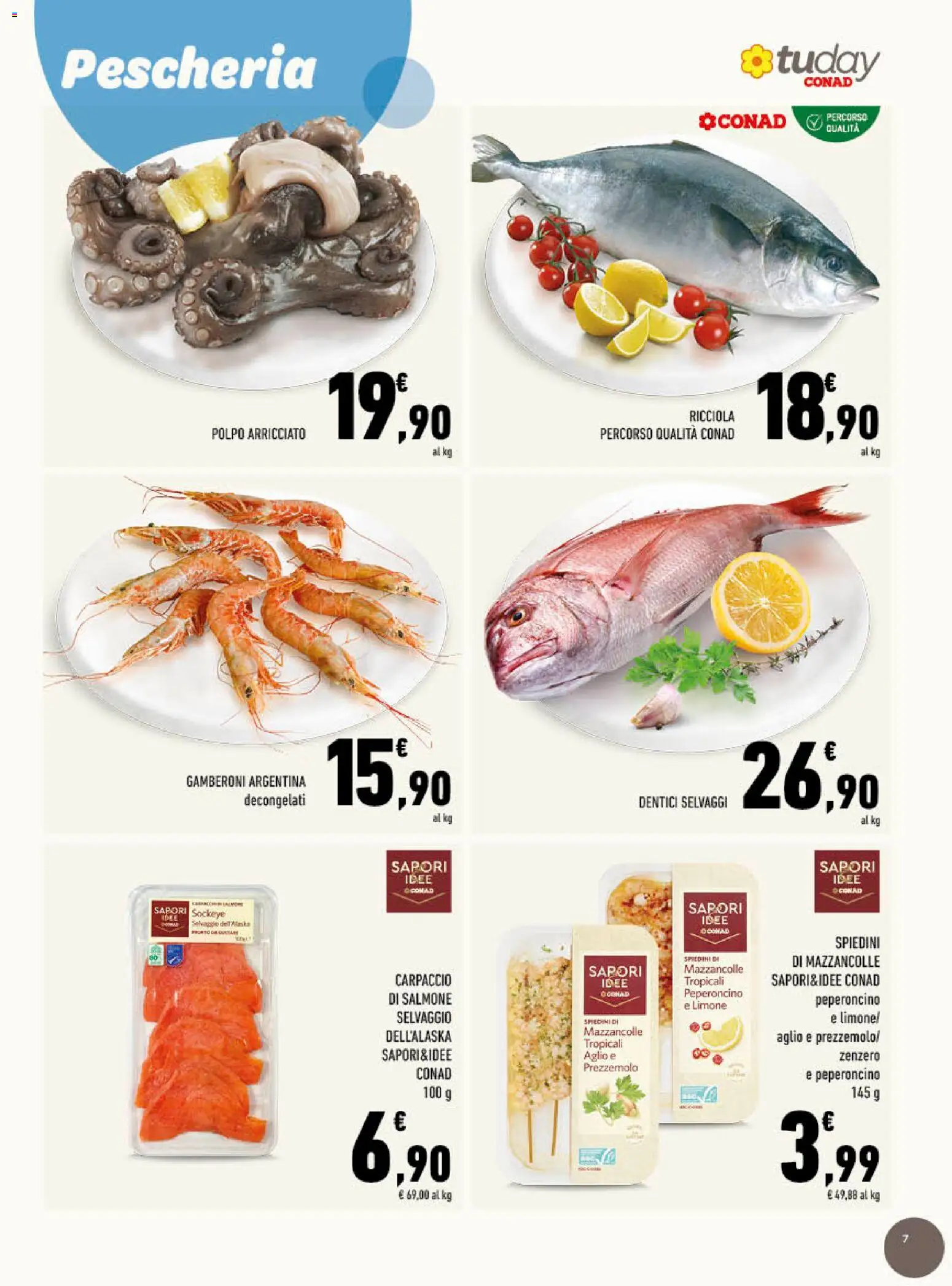 Volantino Conad del 08.04.2026 | Pagina: 7 | Prodotti: Polpo, Mazzancolle, Peperoncino, Prezzemolo