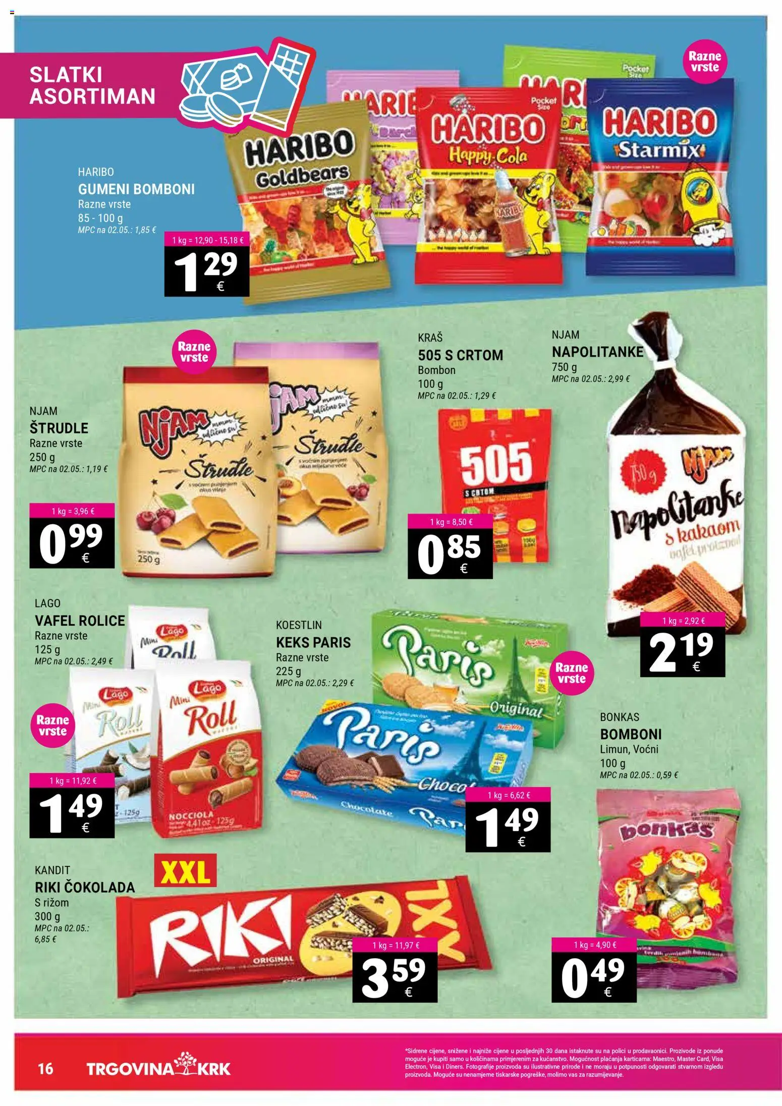 Trgovina Krk katalog | vrijedi od 16.01.2026 | Stranica: 16 | Proizvodi: Čokolada, Bomboni, Napolitanke, Štrudle